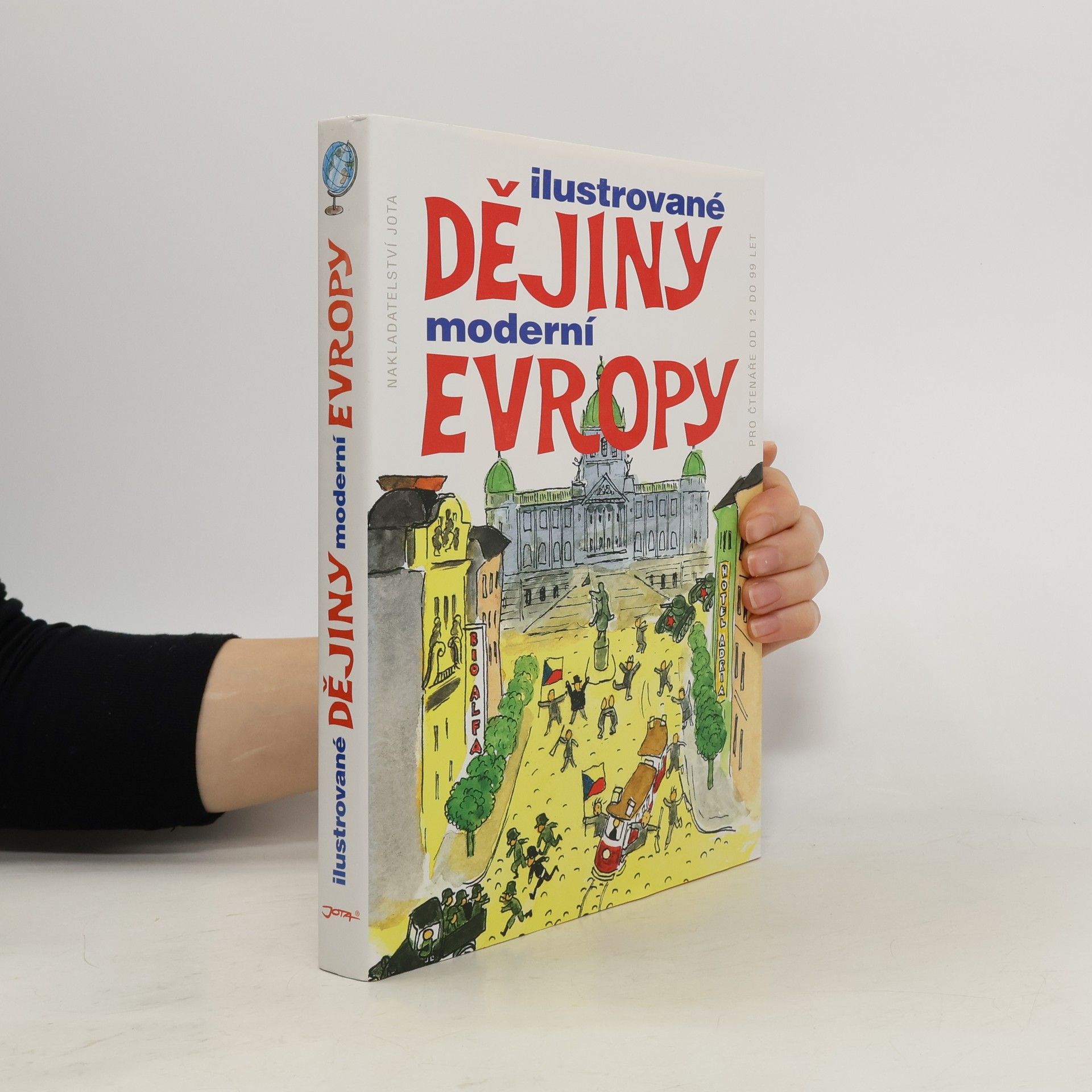 Kolektiv autorů Ilustrované dějiny moderní Evropy