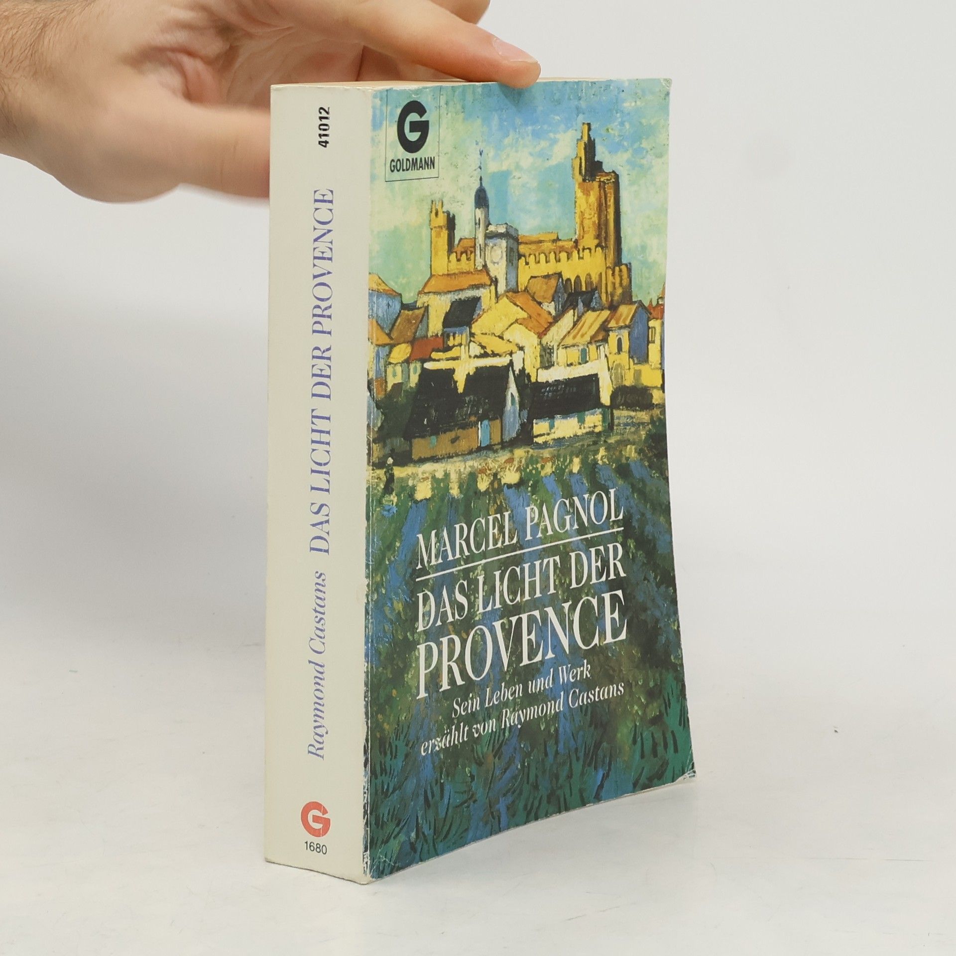 Raymond Castans Das Licht der Provence