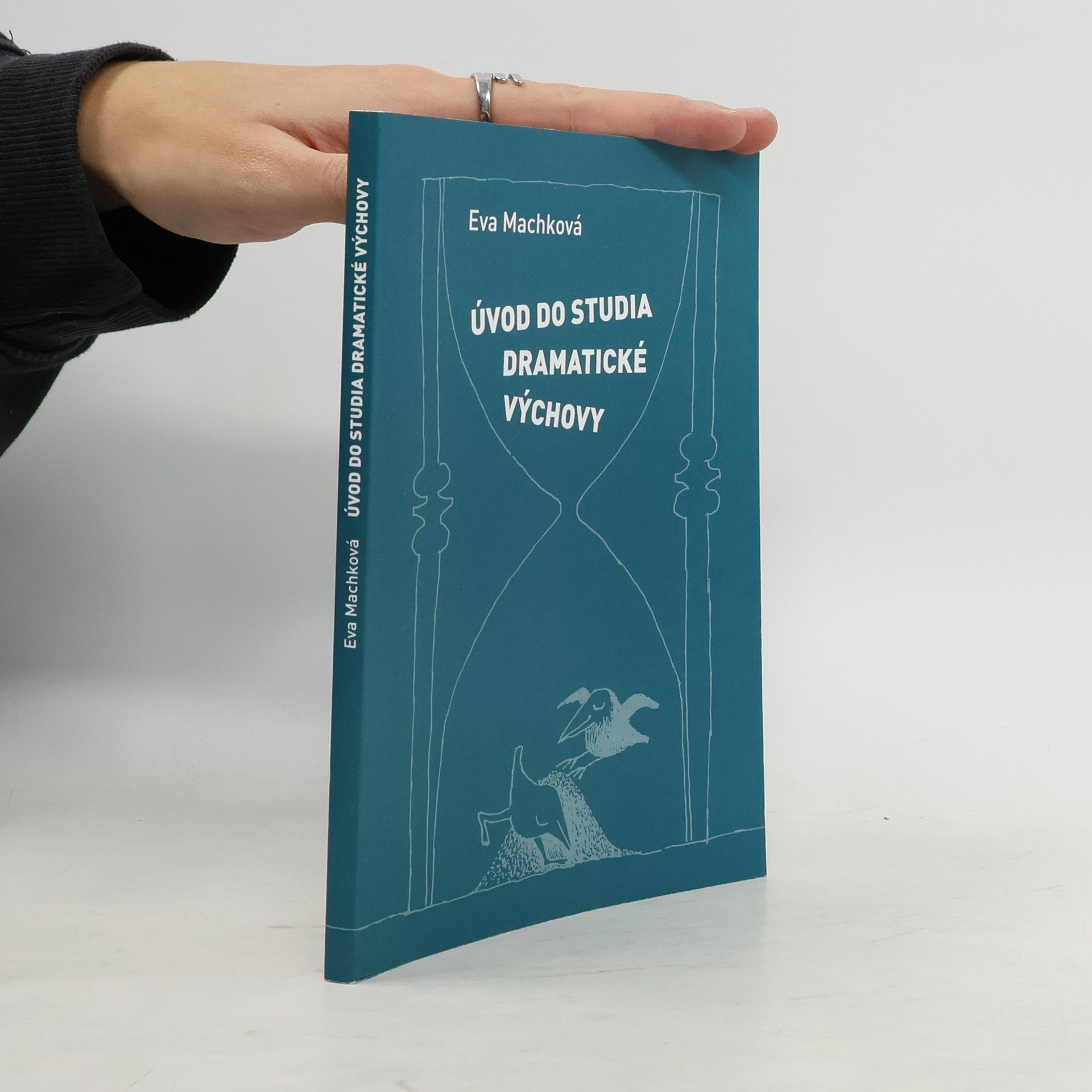 Eva Machková Úvod do studia dramatické výchovy