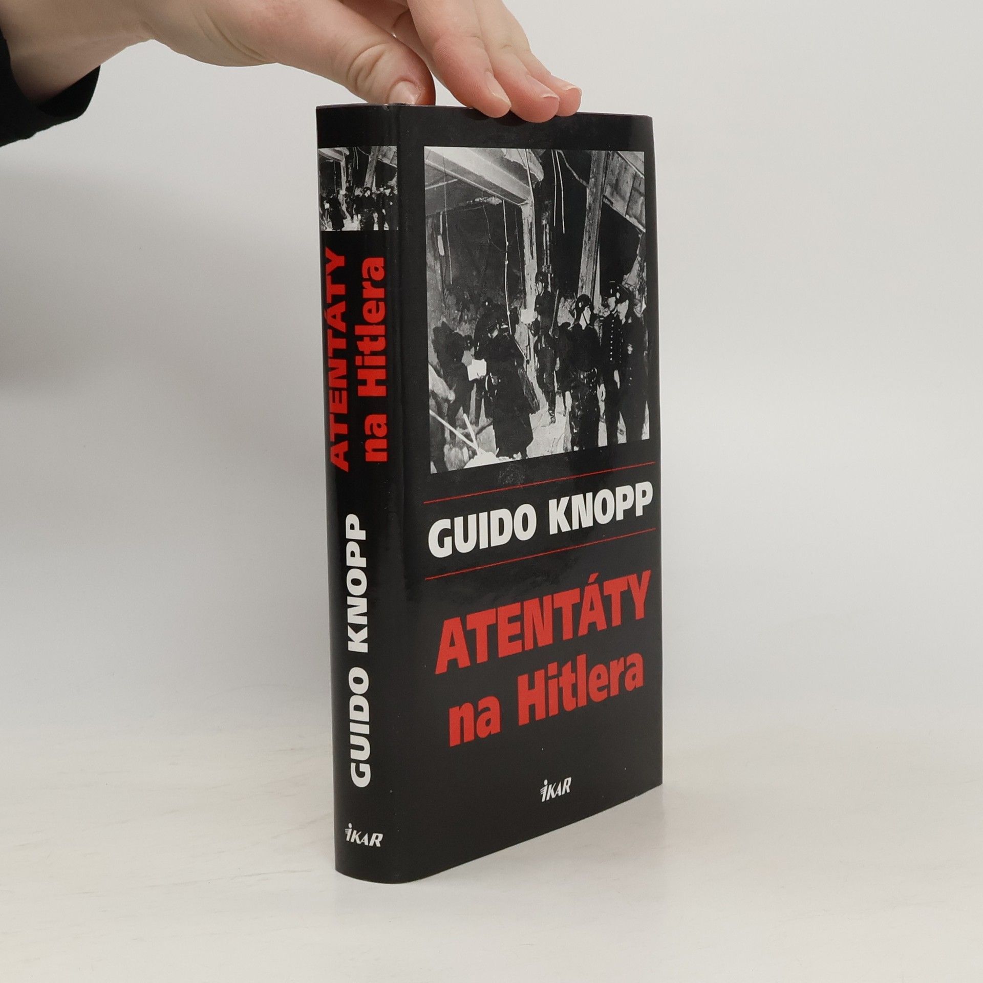 Guido Knopp Atentáty na Hitlera