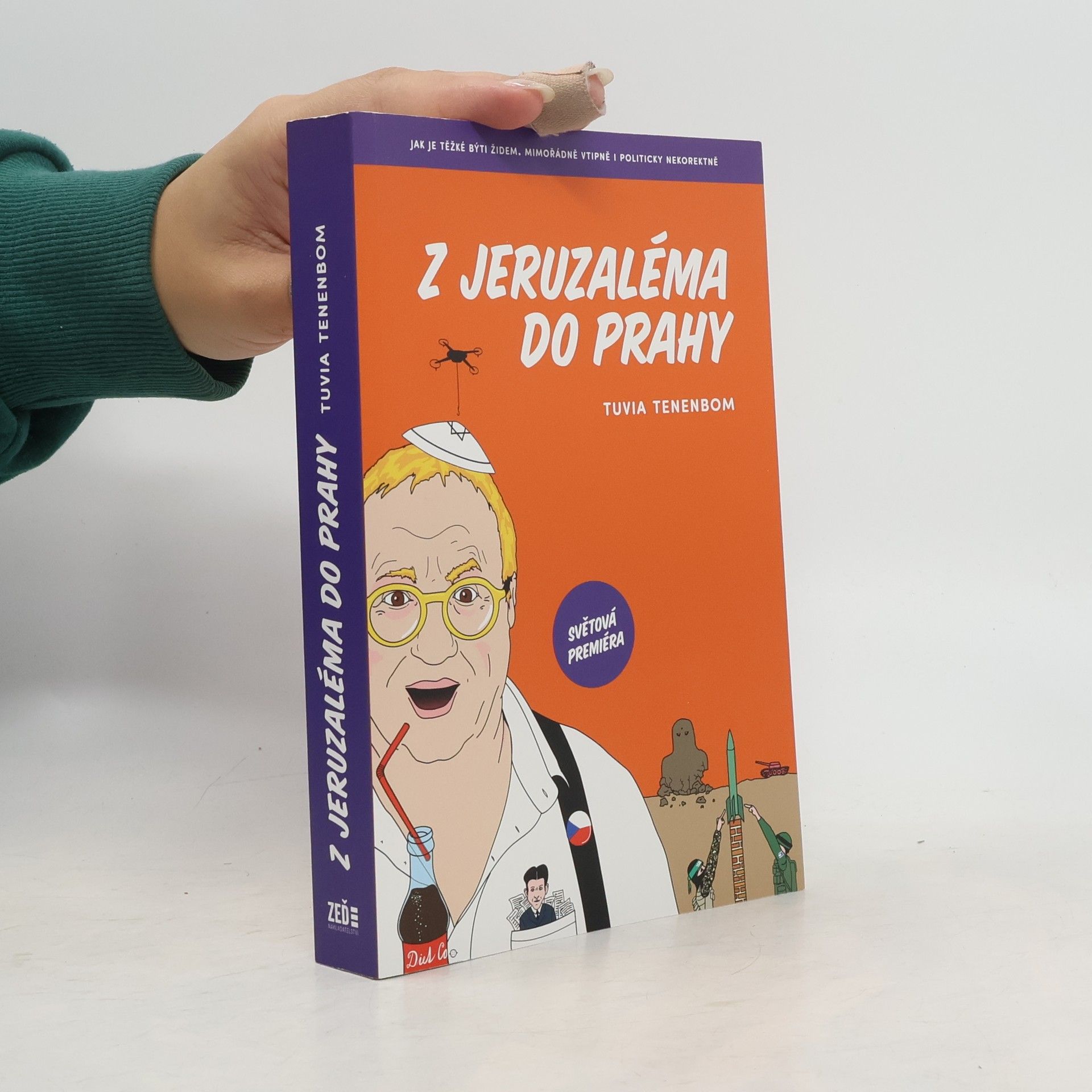 Tuvia Tenenbom Z Jeruzaléma do Prahy