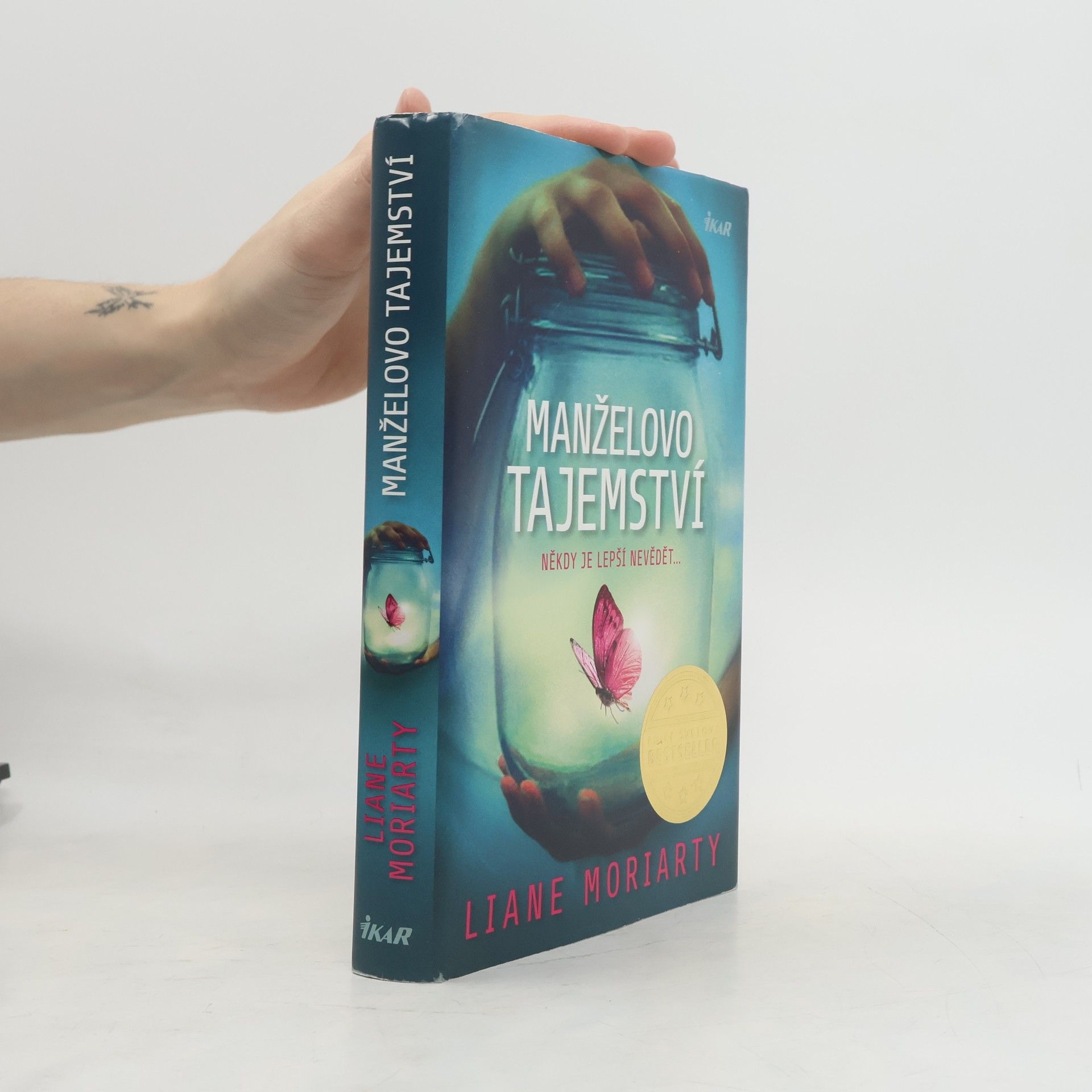 Liane Moriarty Manželovo tajemství