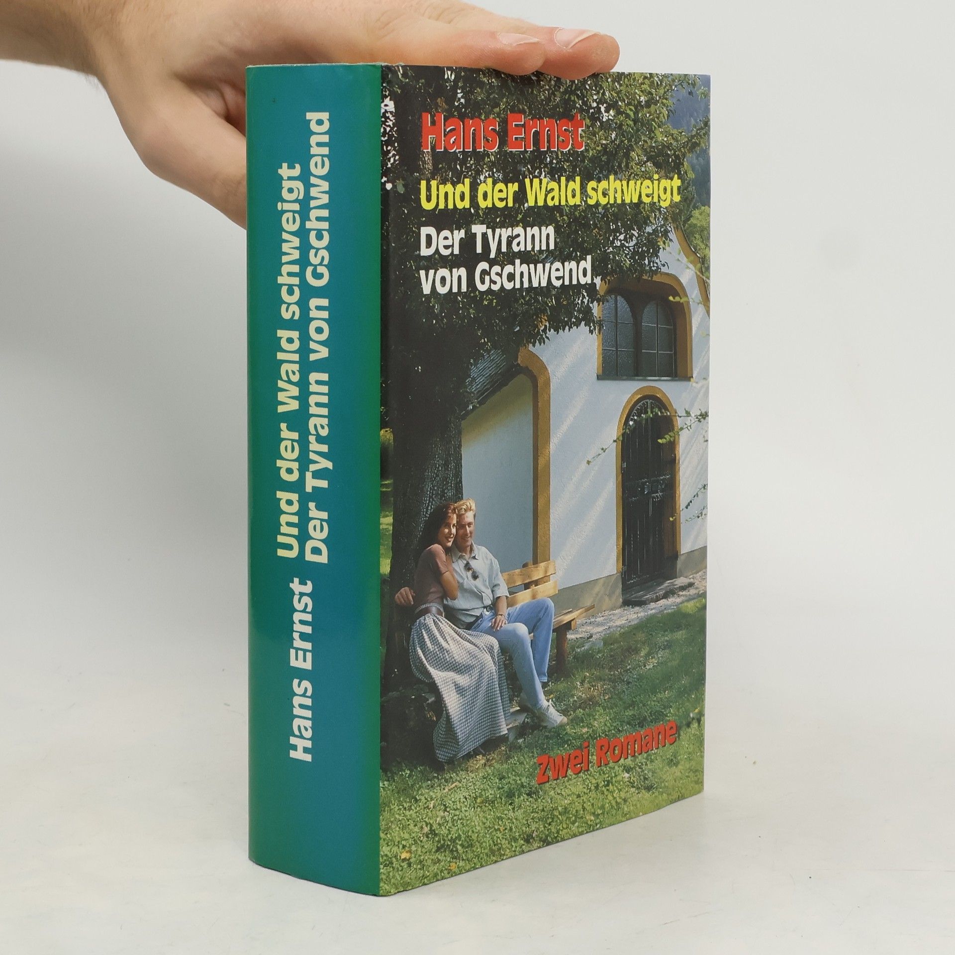 Hans Ernst Und der Wald schweigt, Der Tyrann von Gschwend