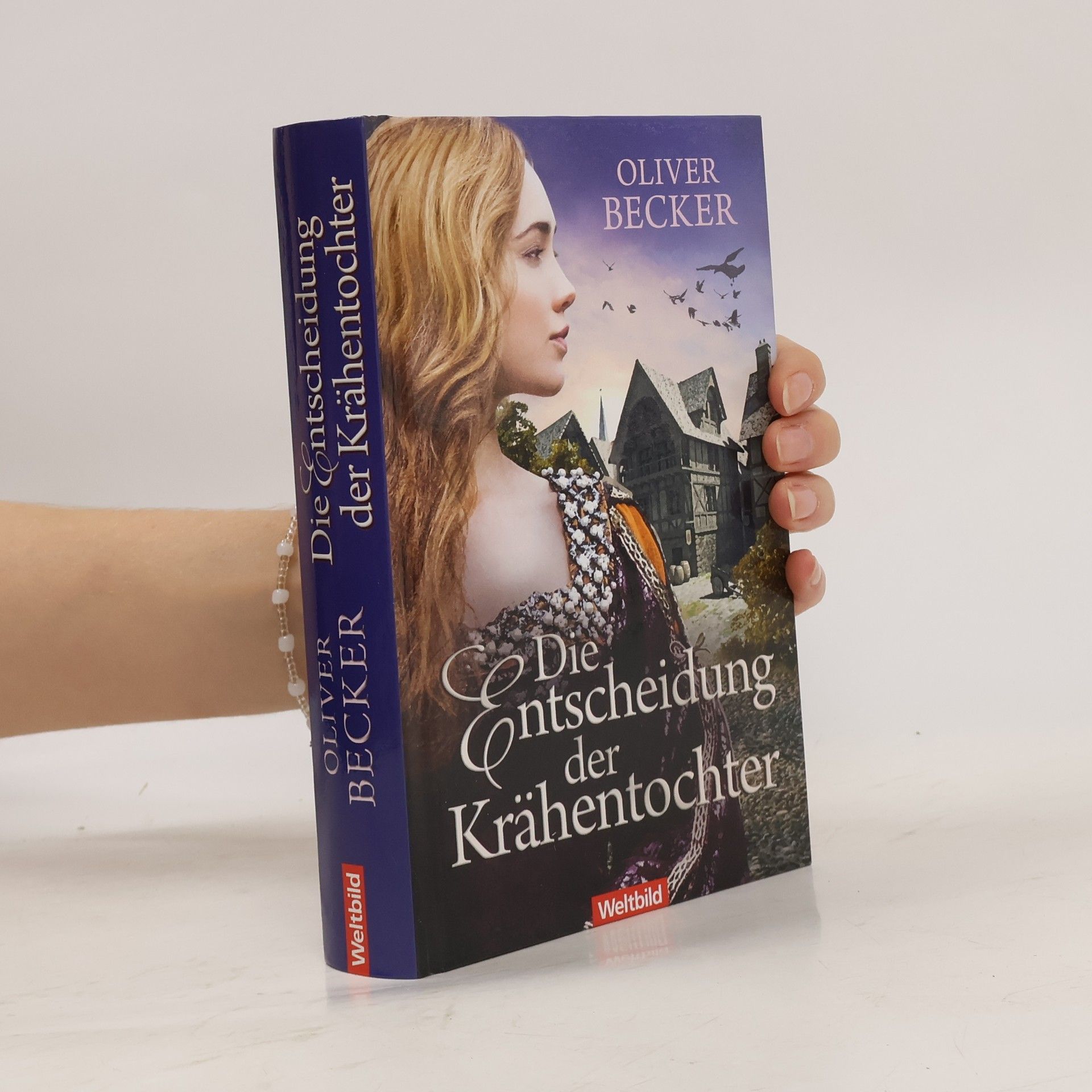 Oliver Becker Die Sehnsucht der Krähentochter