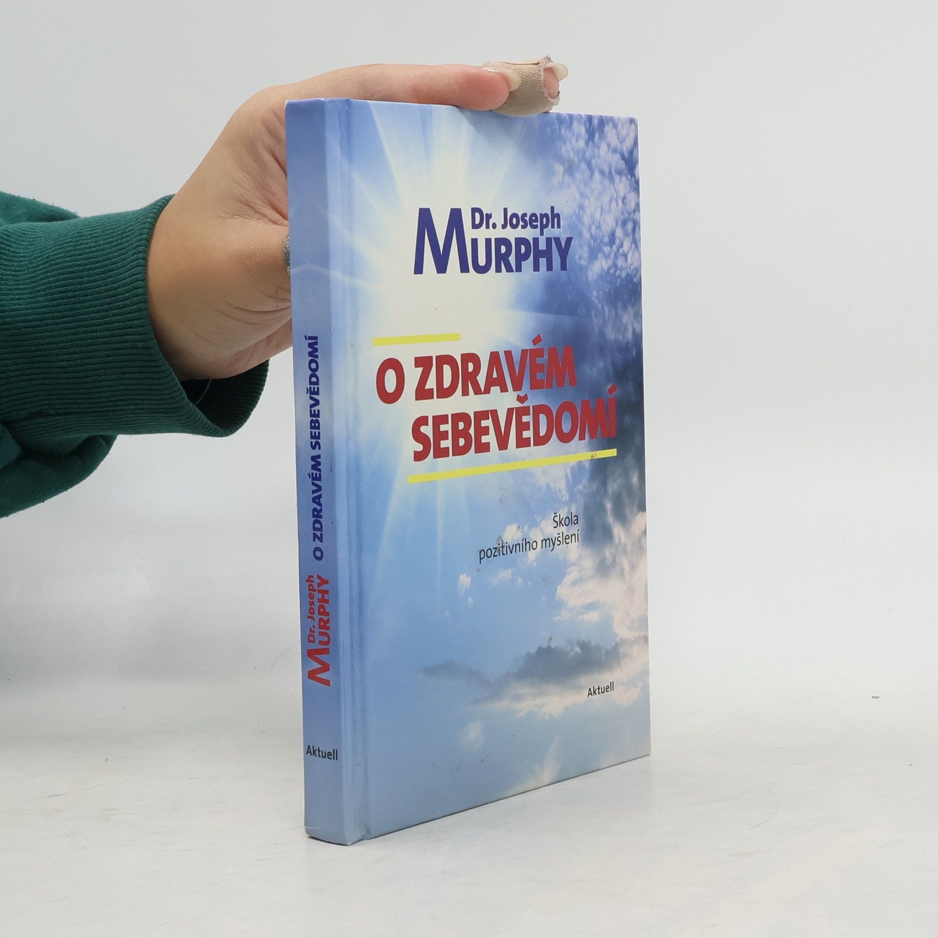Joseph Murphy O zdravém sebevědomí