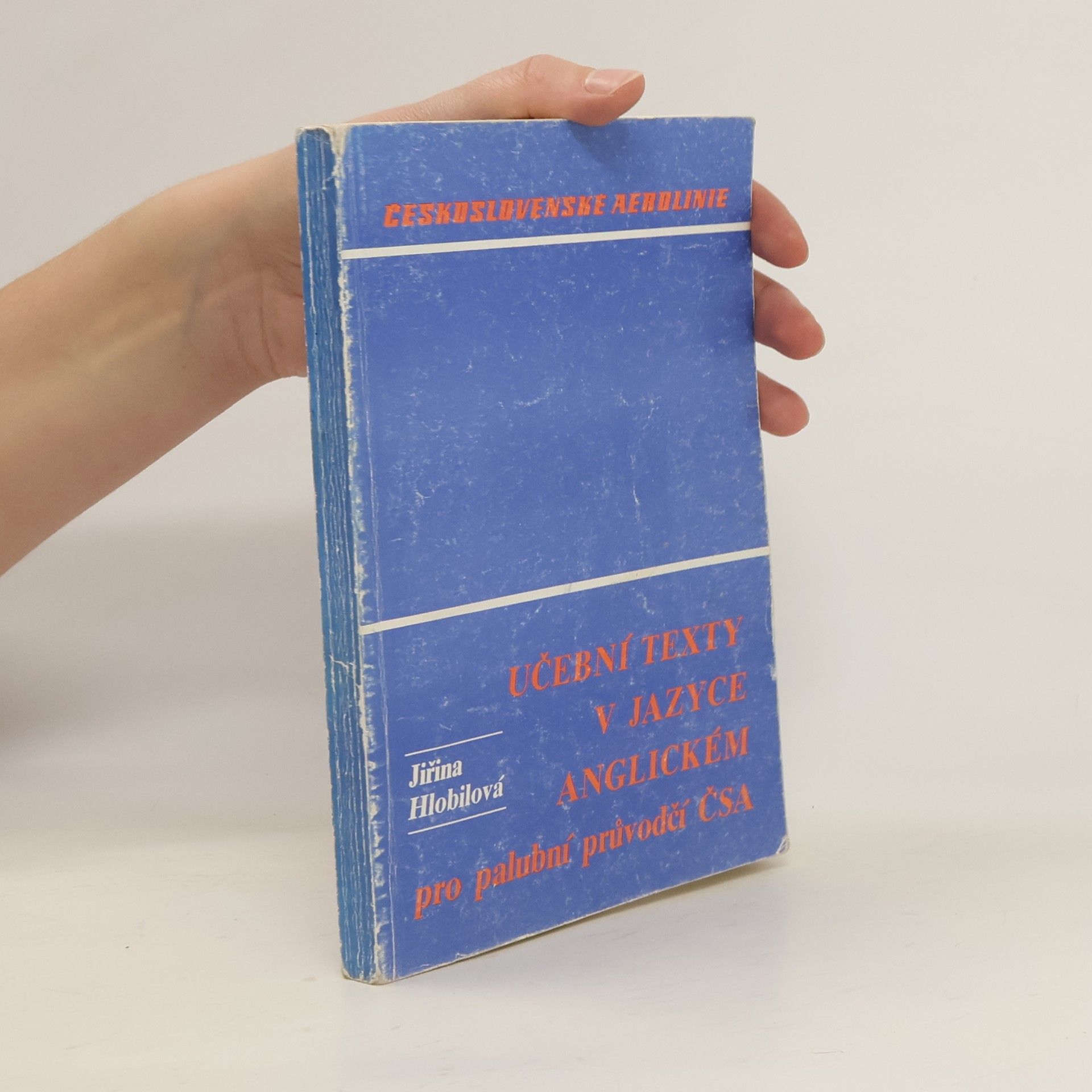 Učební texty v jazyce anglickém pro palubní průvodčí ČSA : s využitím pro pozemní odbavovací personál