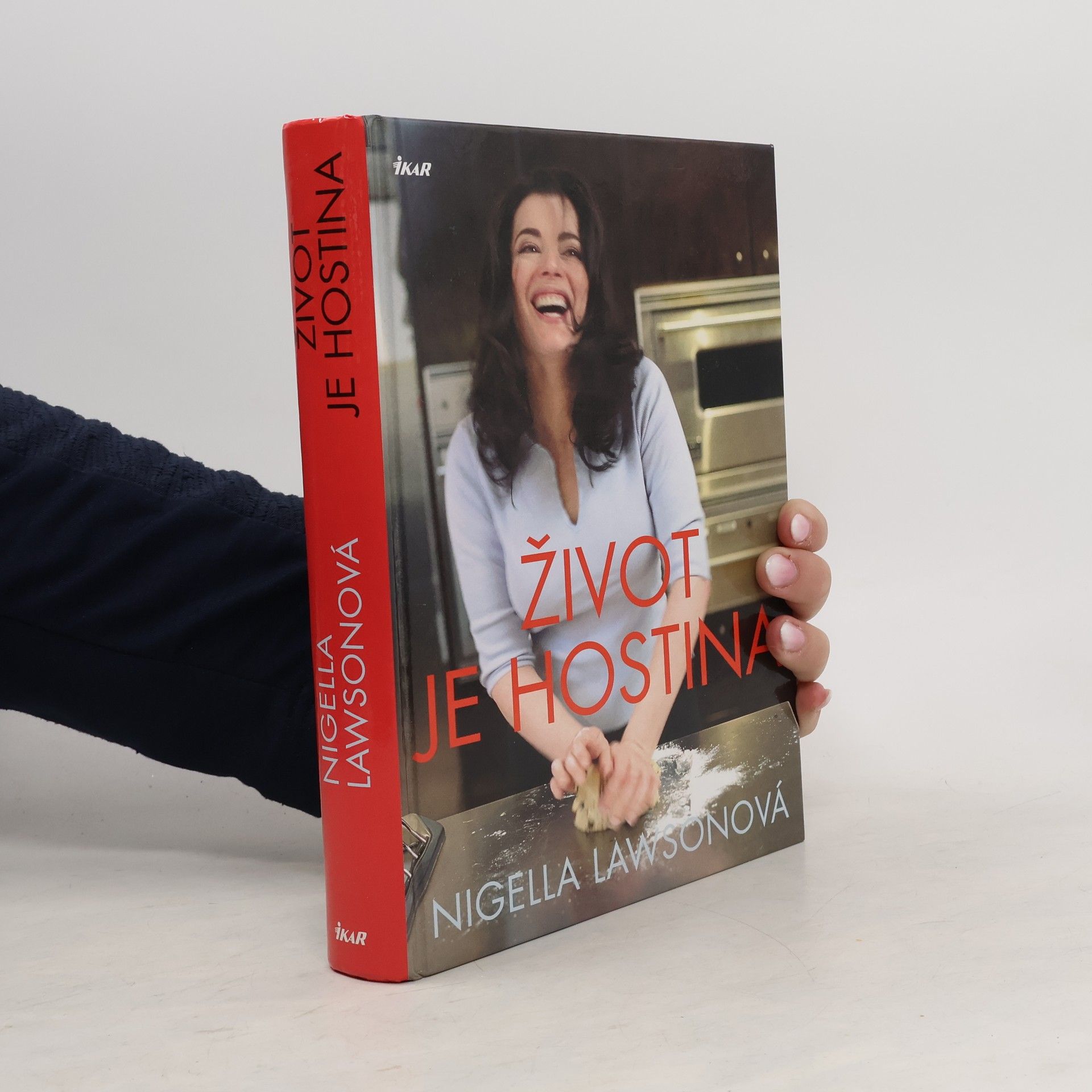 Nigella Lawson Život je hostina