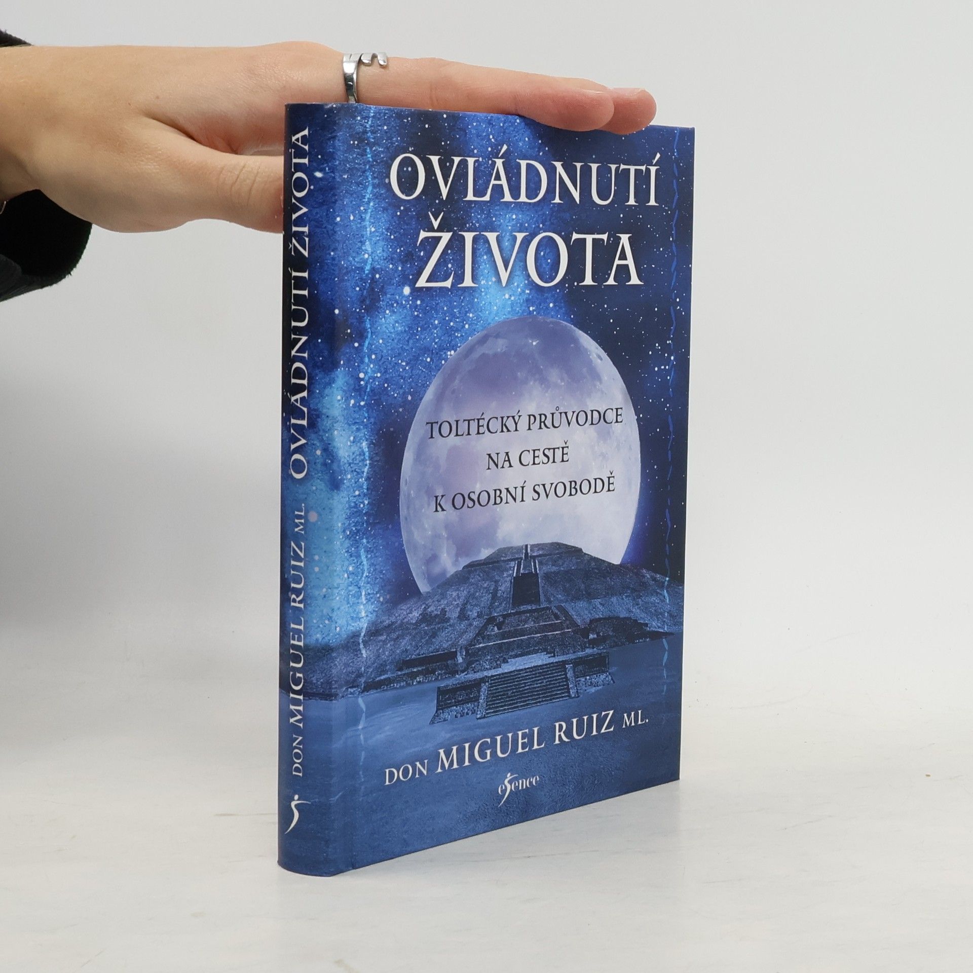 Don Miguel Ruiz Ovládnutí života