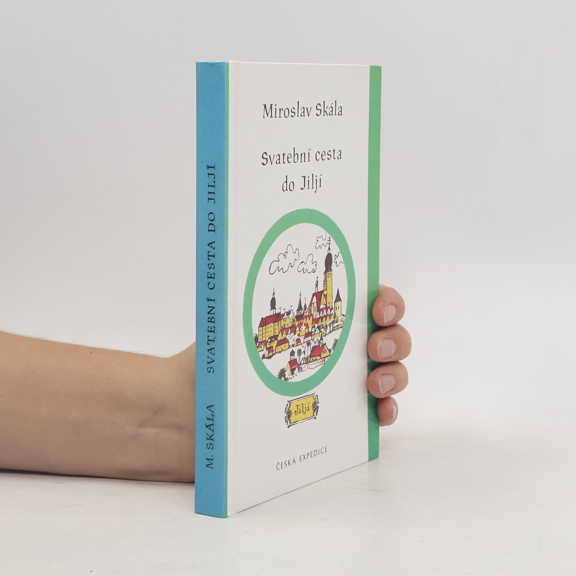 Miroslav Skála Svatební cesta do Jiljí