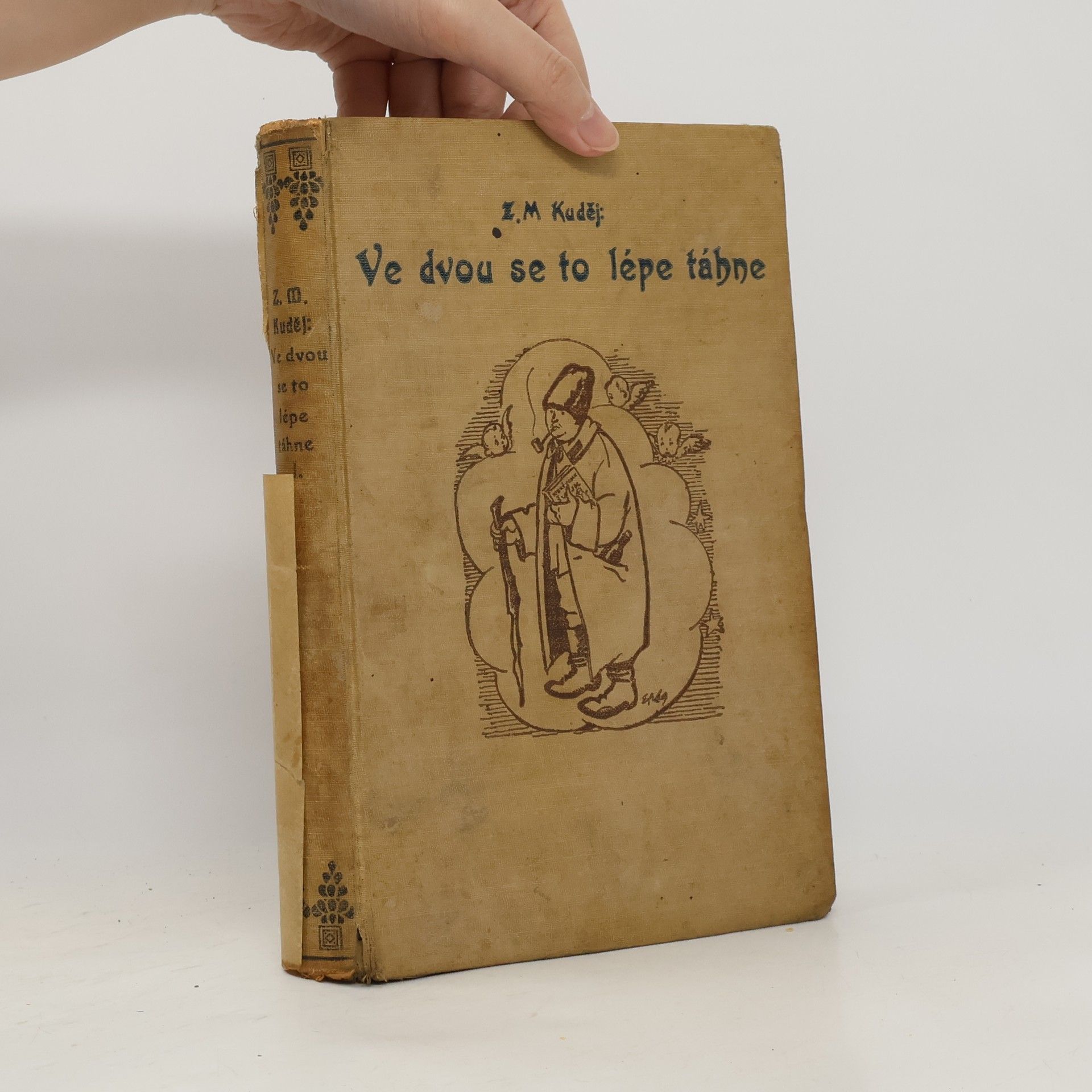 Zdeněk Matěj Kuděj Ve dvou se to lépe táhne I.