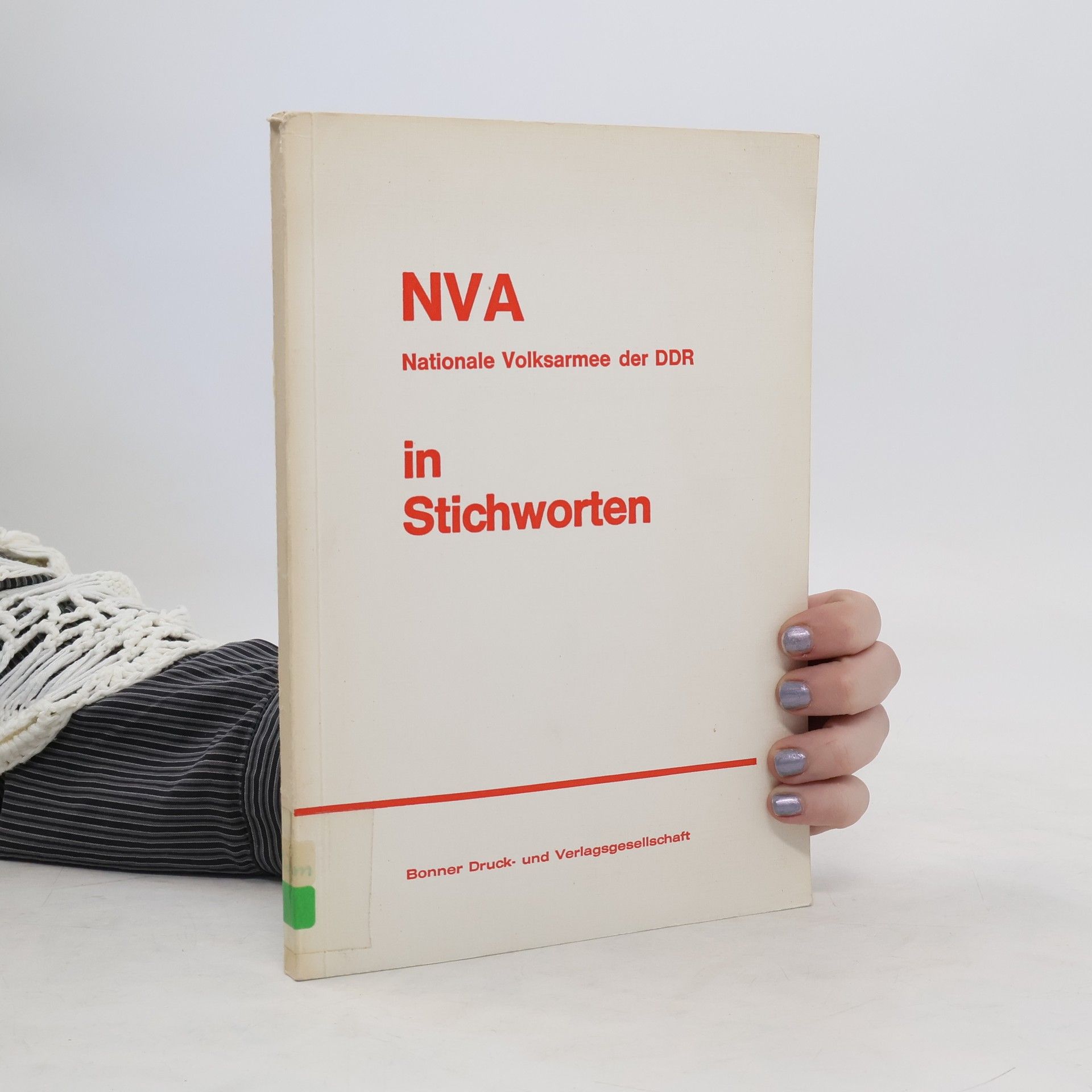 NVA, Nationale Volksarmee der DDR, in Stichworten