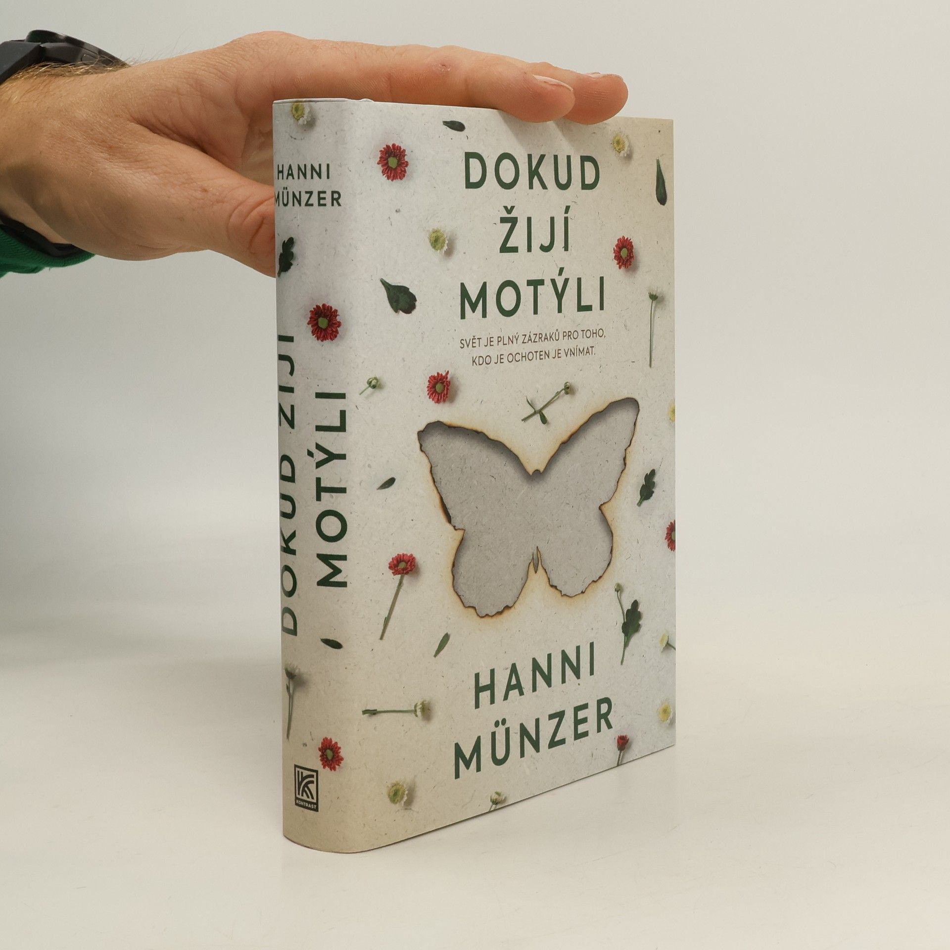 Hanni Münzer Dokud žijí motýli