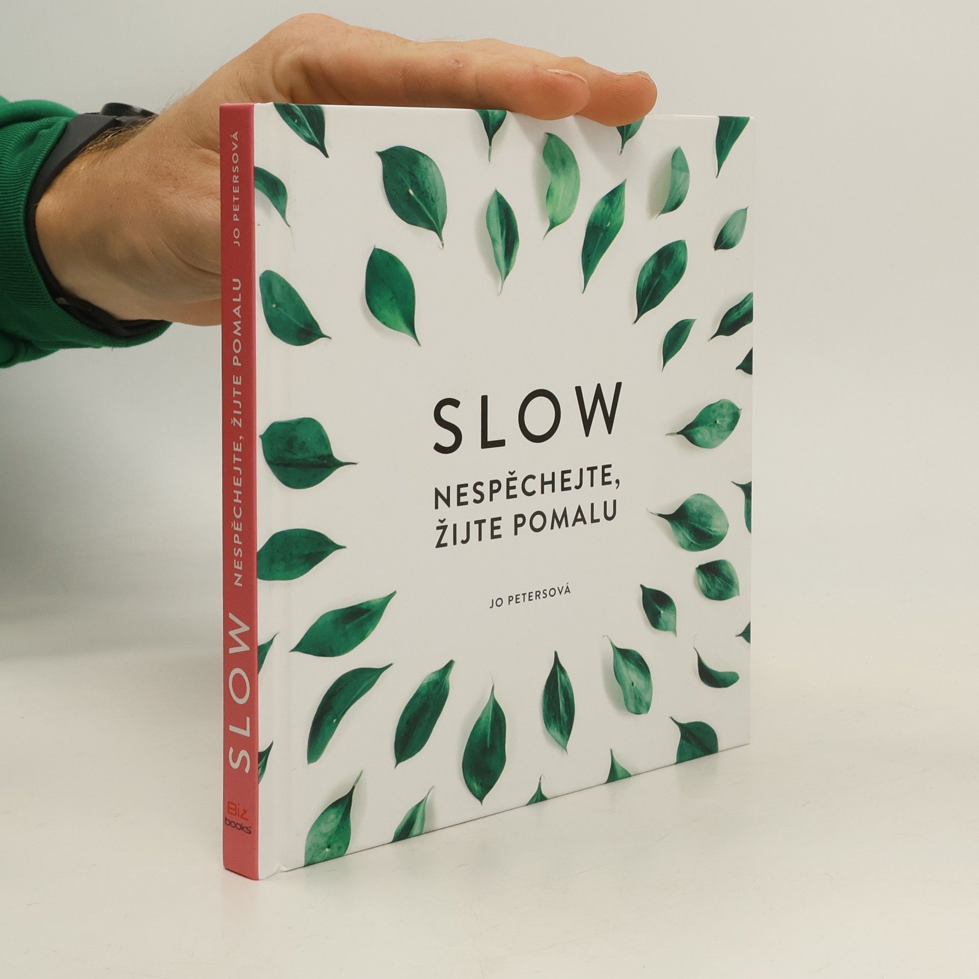 Jo Peters Slow. Nespěchejte, žijte pomalu