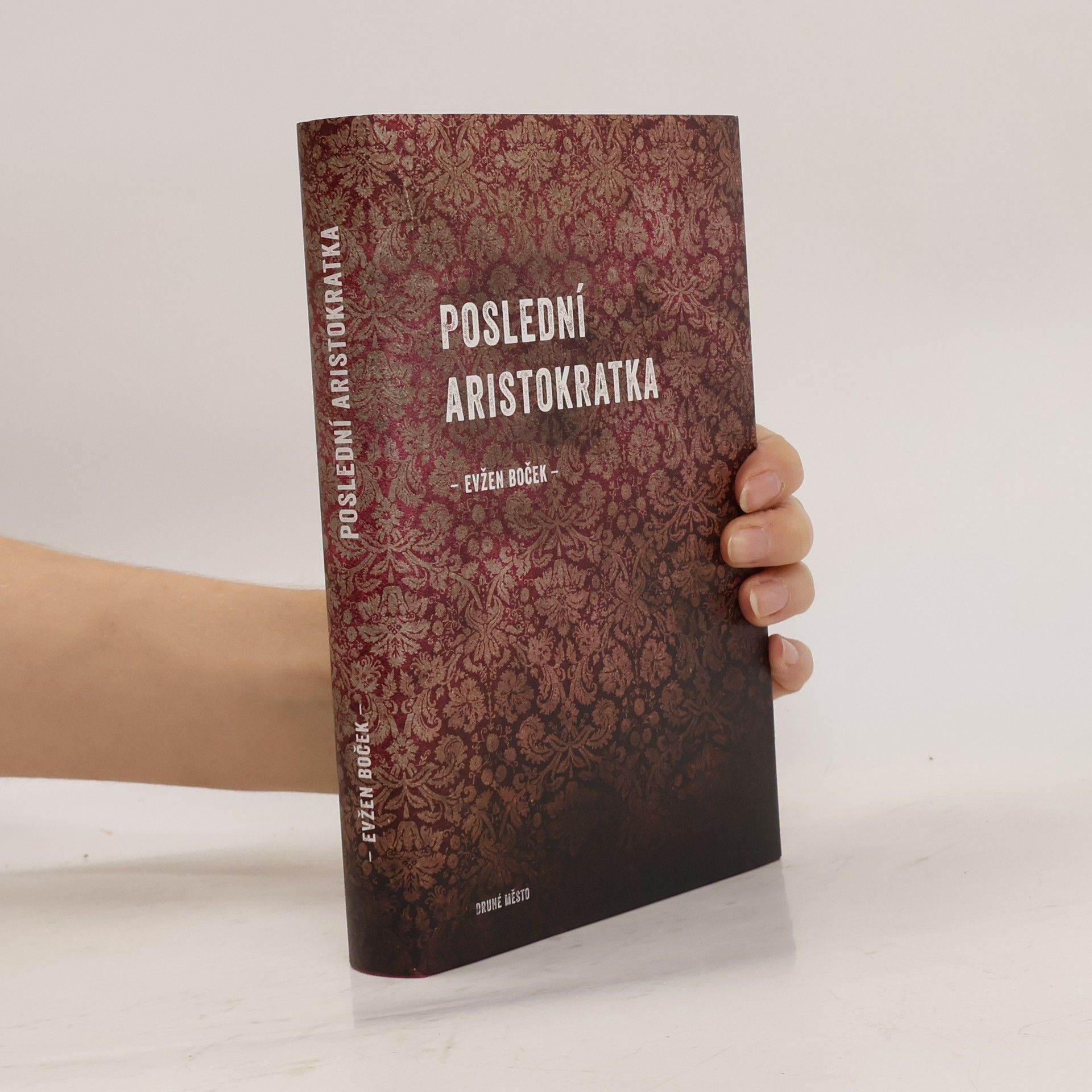 Evžen Boček Poslední aristokratka