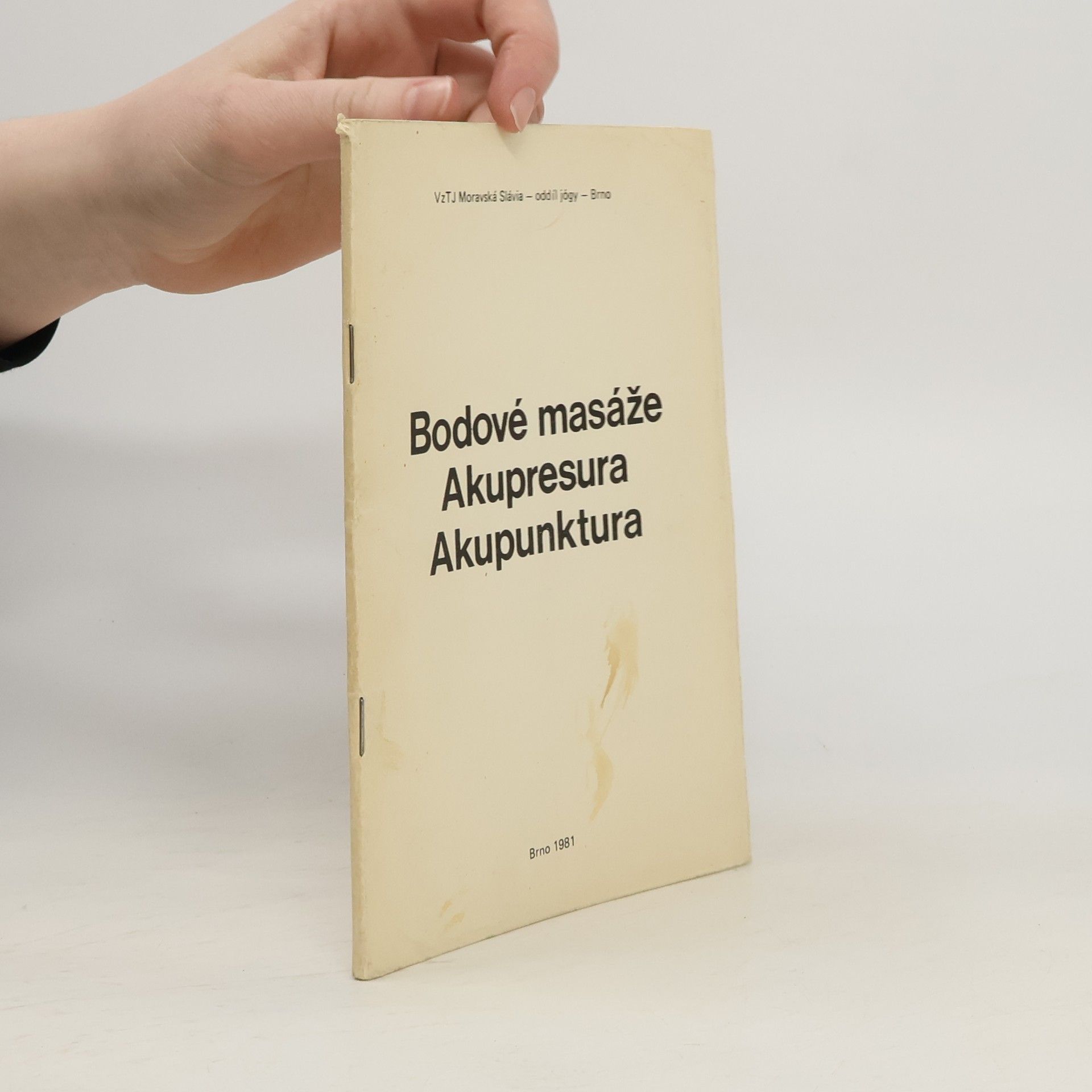 Kolektiv autorů Bodové masáže. Akupresura. Akupunktura