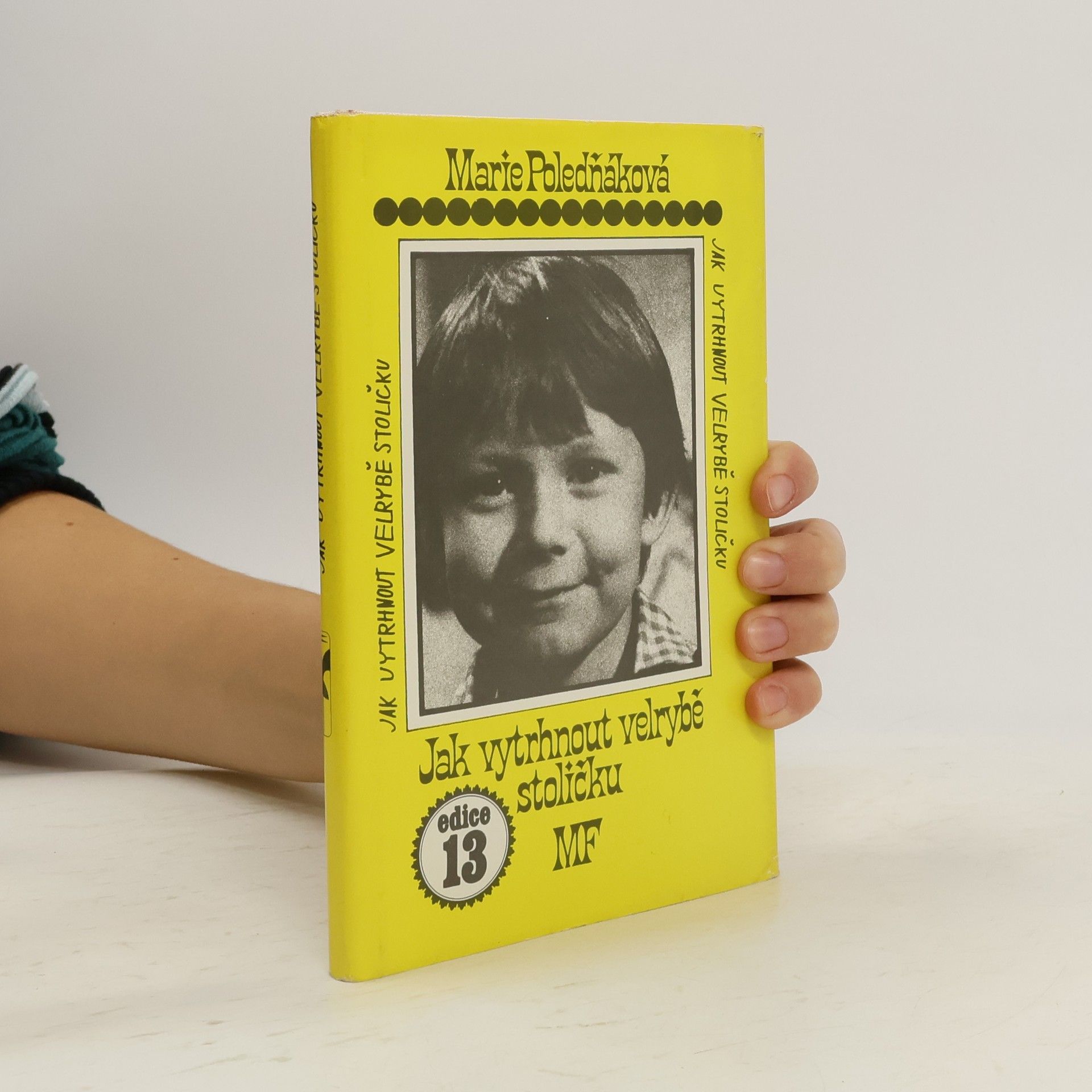 Marie Poledňáková Jak vytrhnout velrybě stoličku