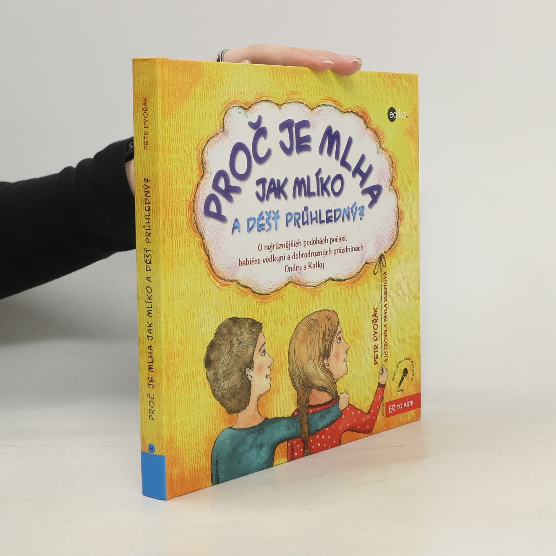 Proč je mlha jak mlíko a déšť průhledný?