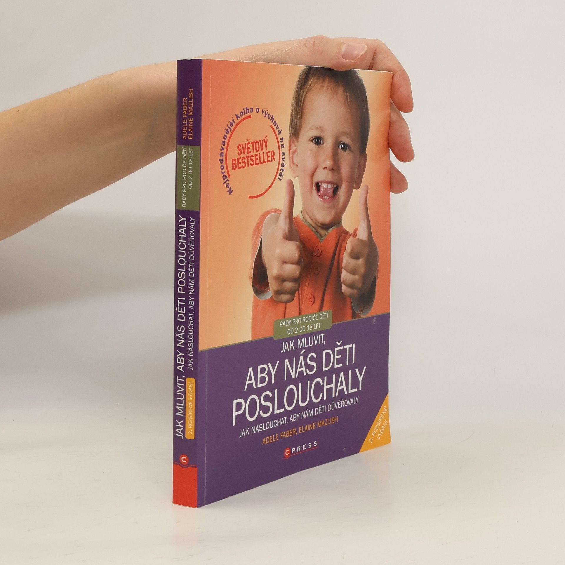 Adele Faber Jak mluvit, aby nás děti poslouchaly, jak naslouchat, aby nám děti důvěřovaly