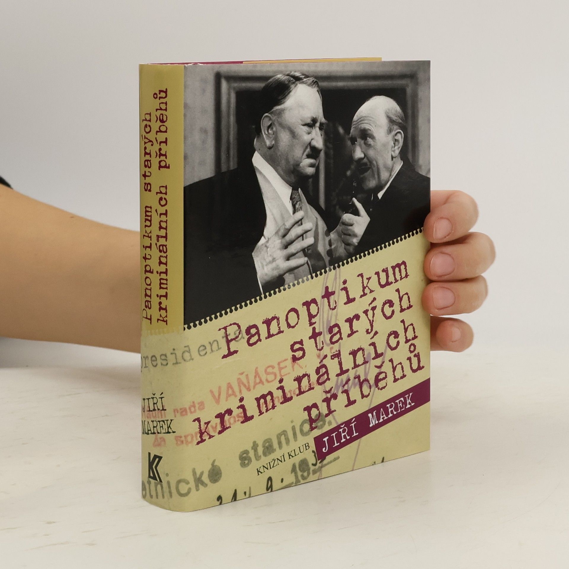Jiří Marek Panoptikum starých kriminálních příběhů