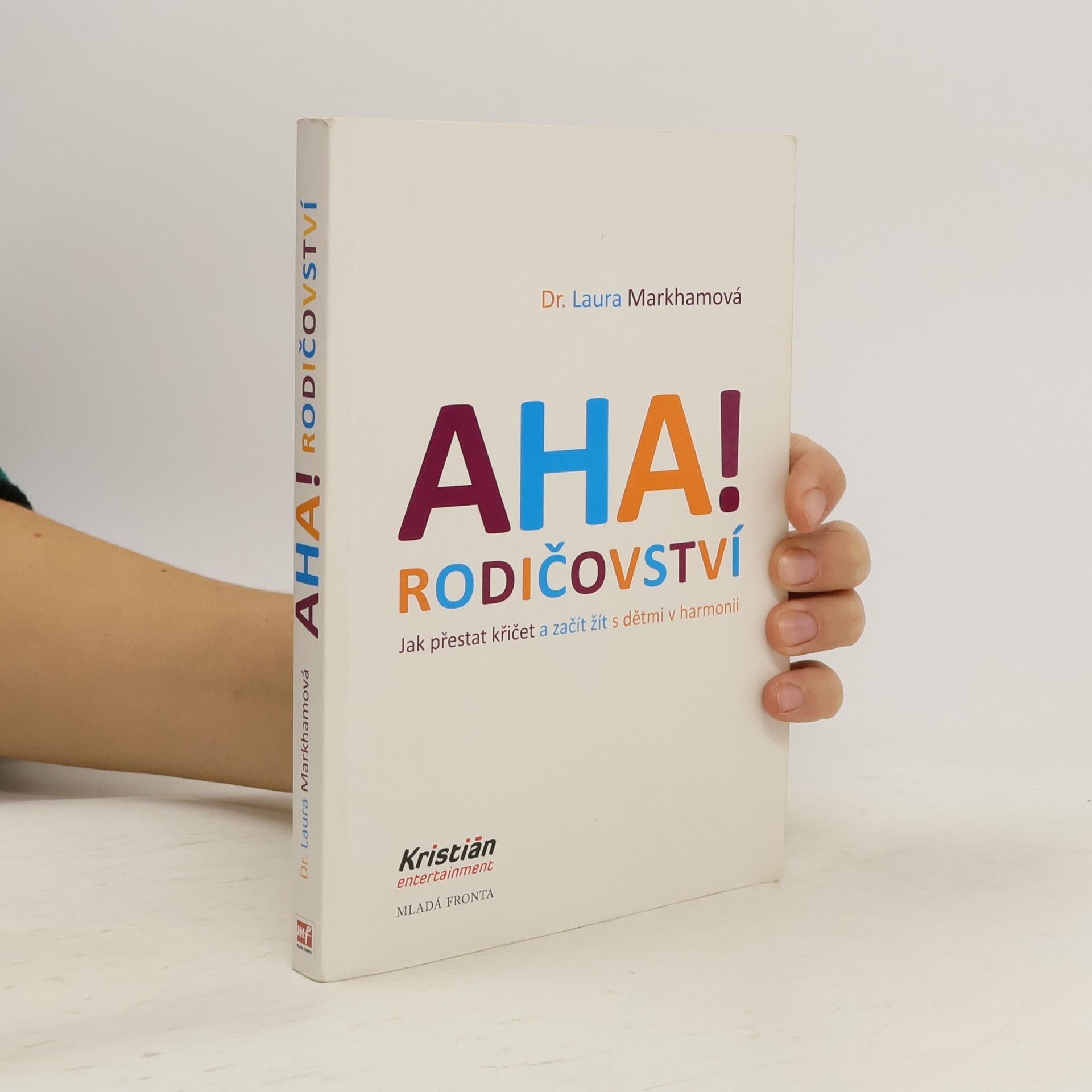 Laura Markham Aha! Rodičovství