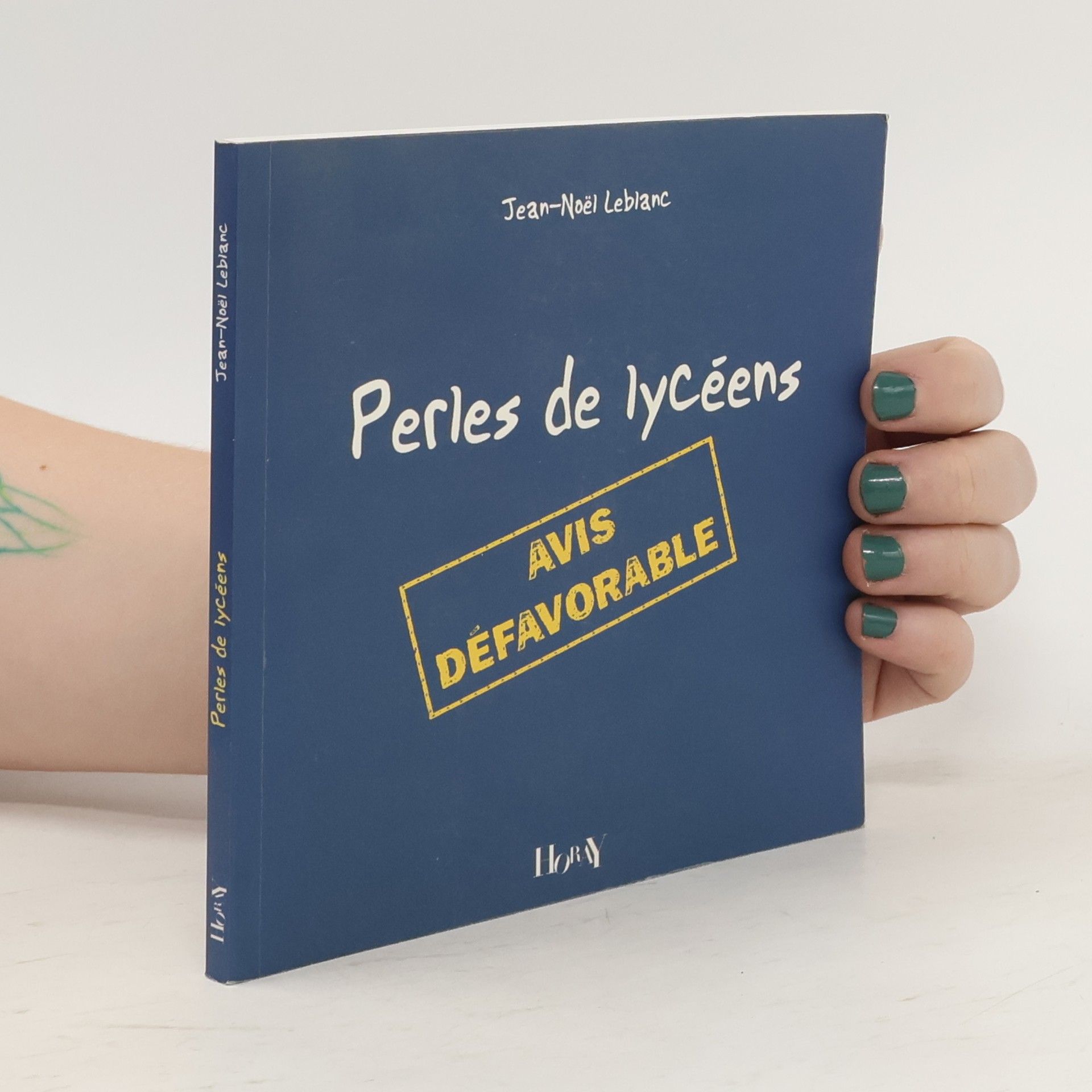 Jean-Noël Leblanc Perles de lycéens