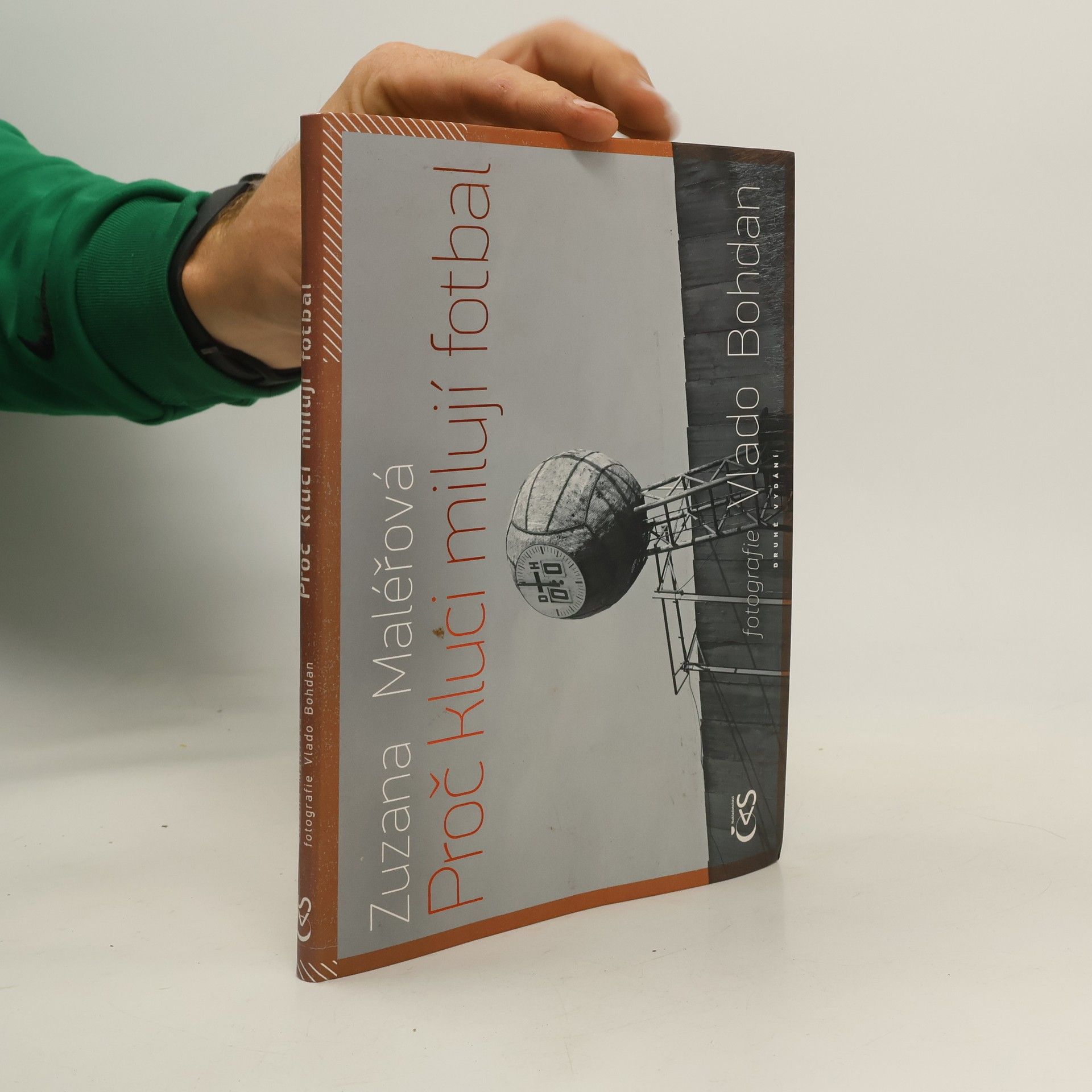 Zuzana Maléřová Proč kluci milují fotbal