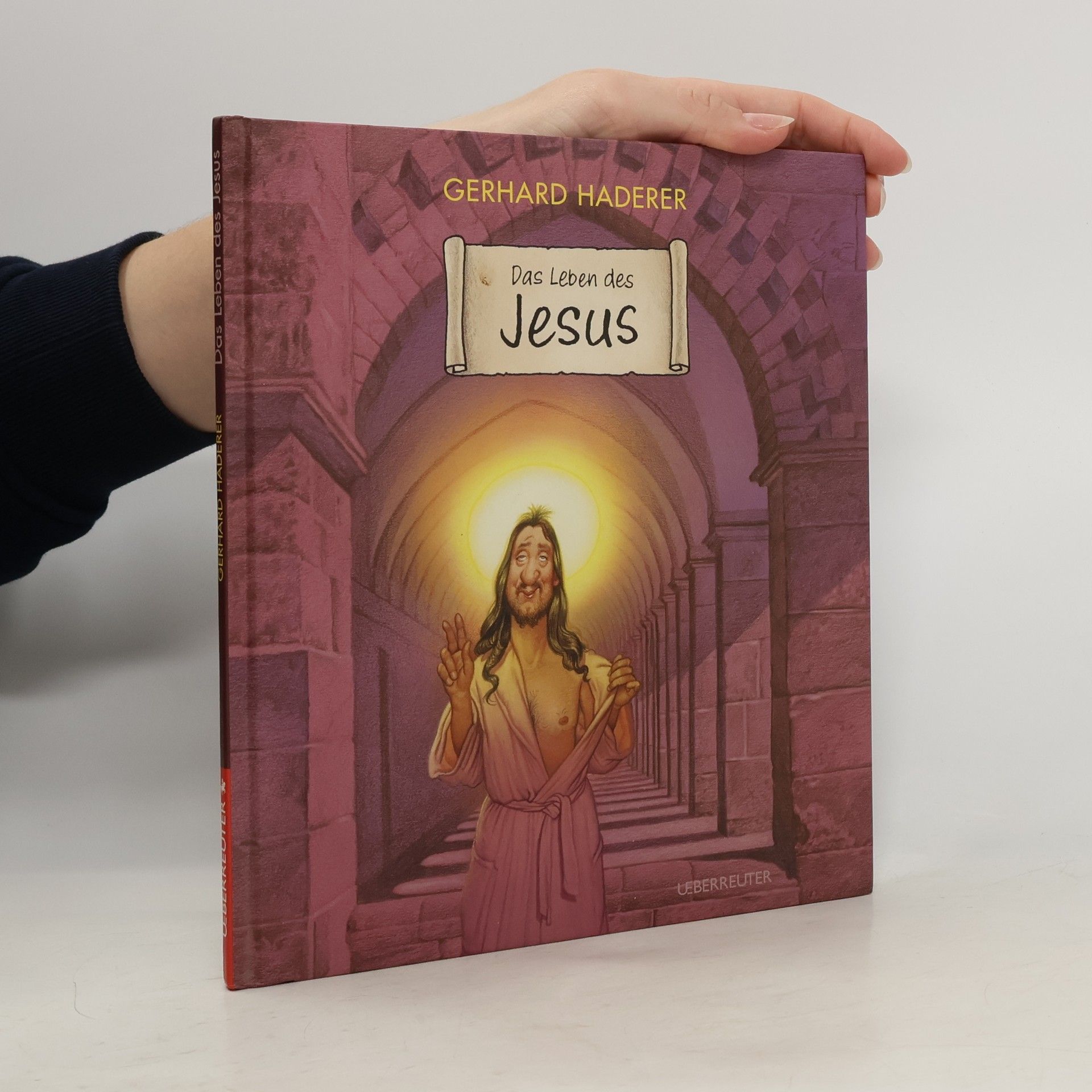 Gerhard Haderer Das Leben des Jesus