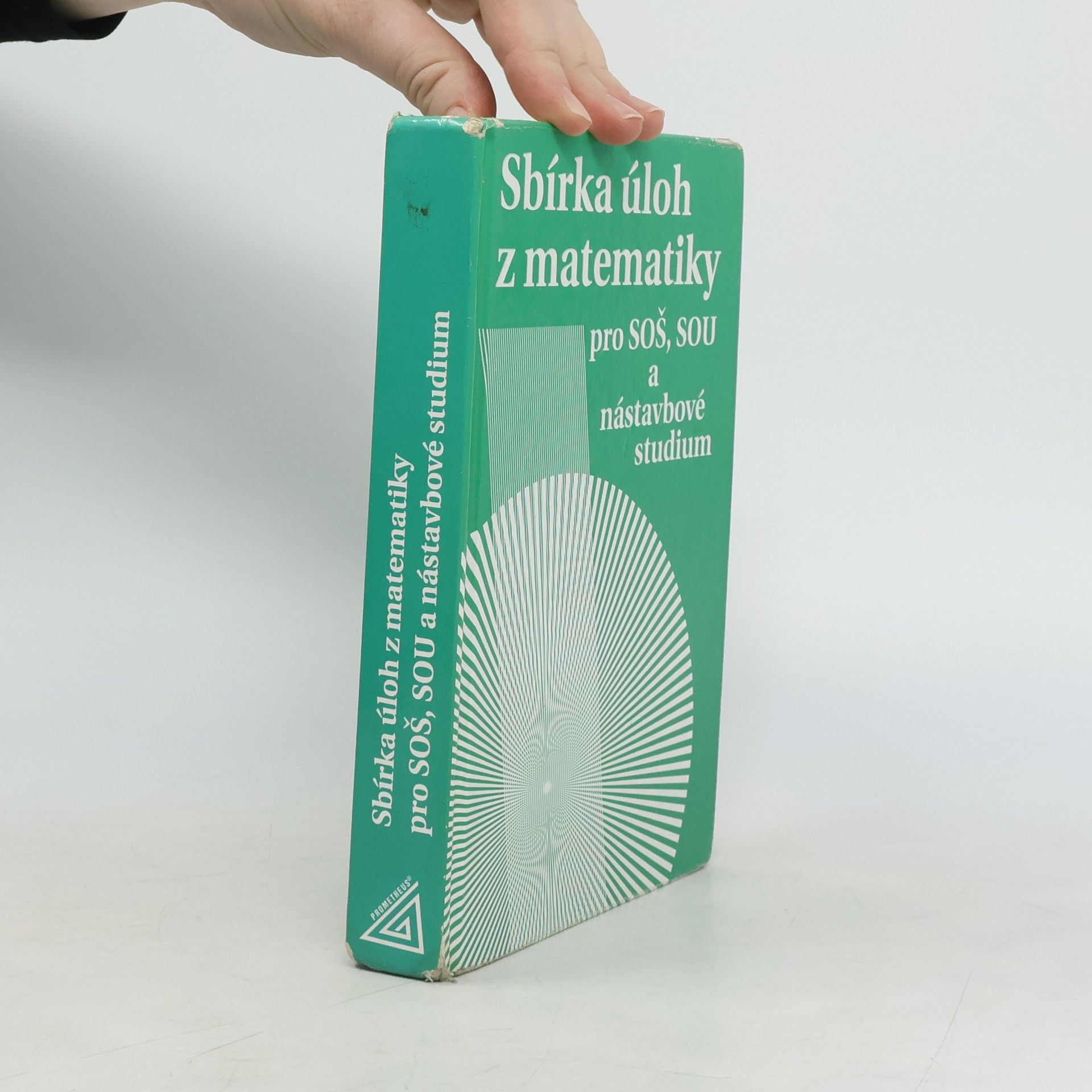Sbírka úloh z matematiky pro SOŠ, SOU a nástavbové studium
