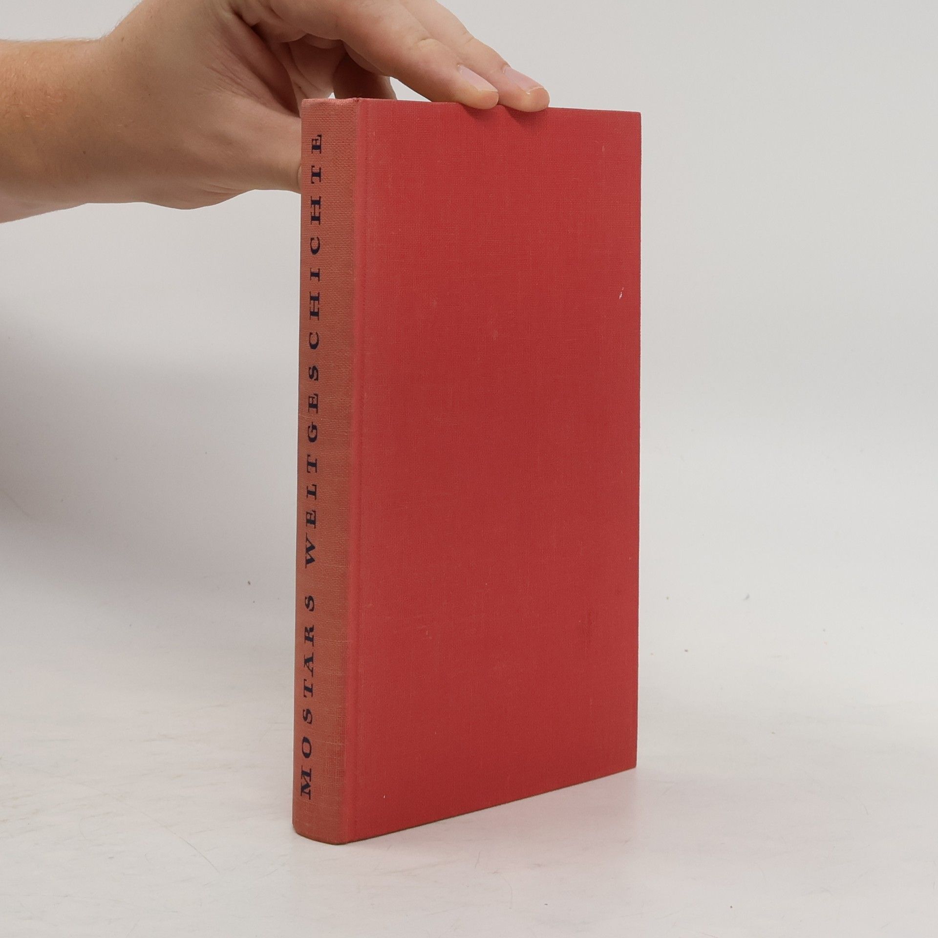 Collectif d'auteurs Mostars Weltgeschichte