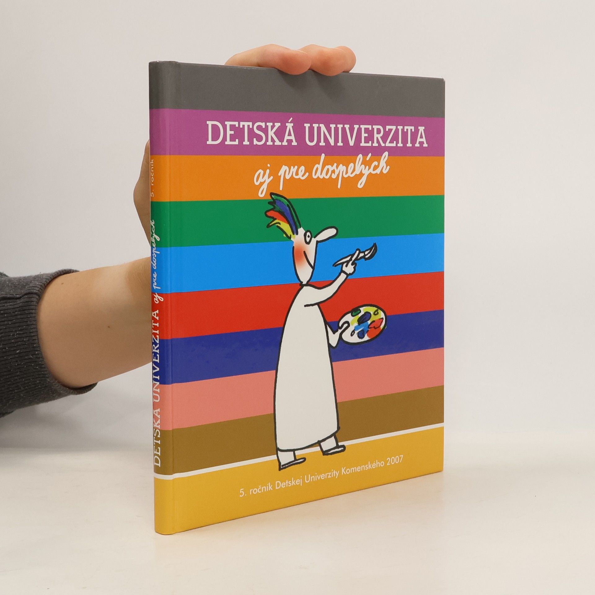AA.VV. Detská univerzita aj pre dospelých - 5. ročník 2007