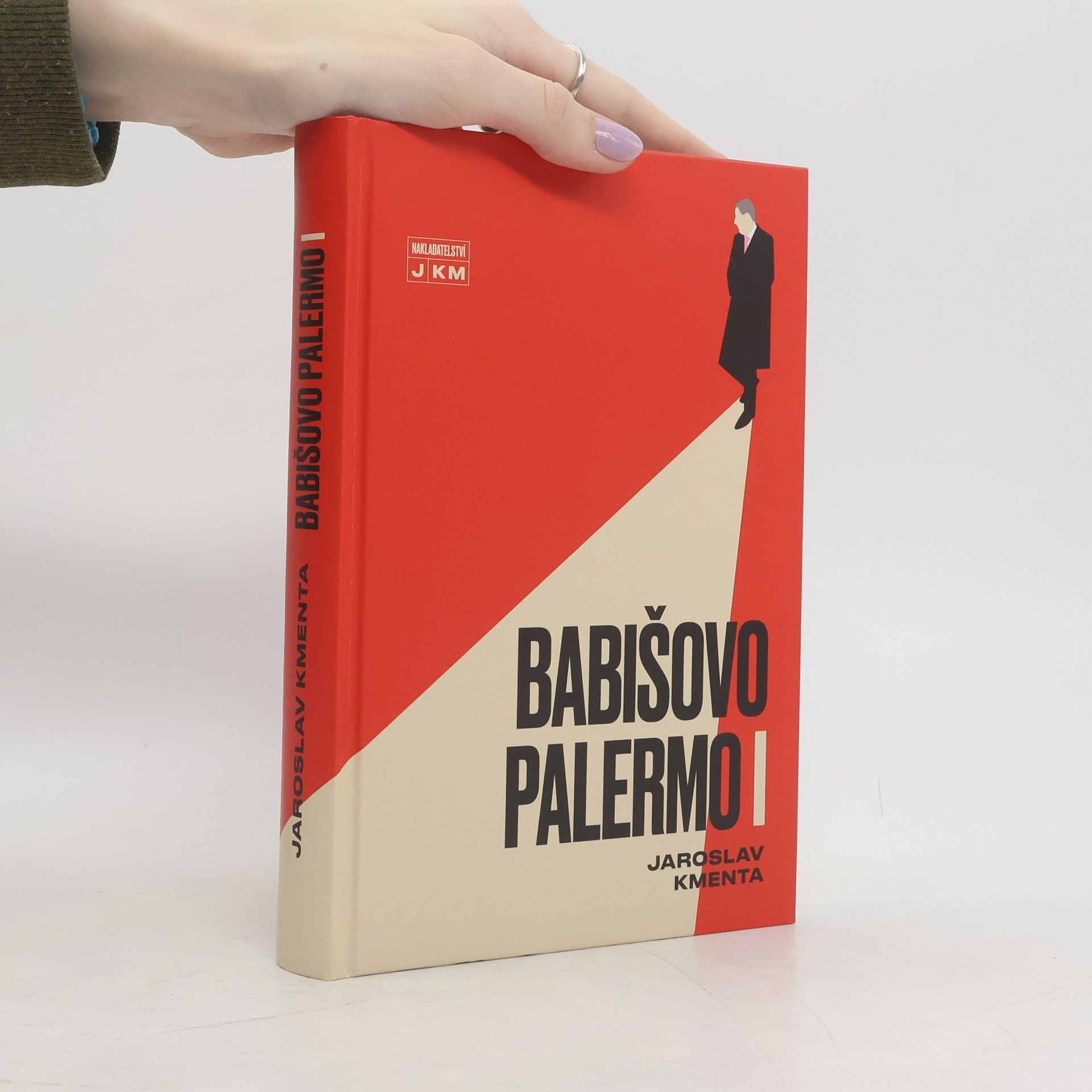 Jaroslav Kmenta Babišovo Palermo I. díl