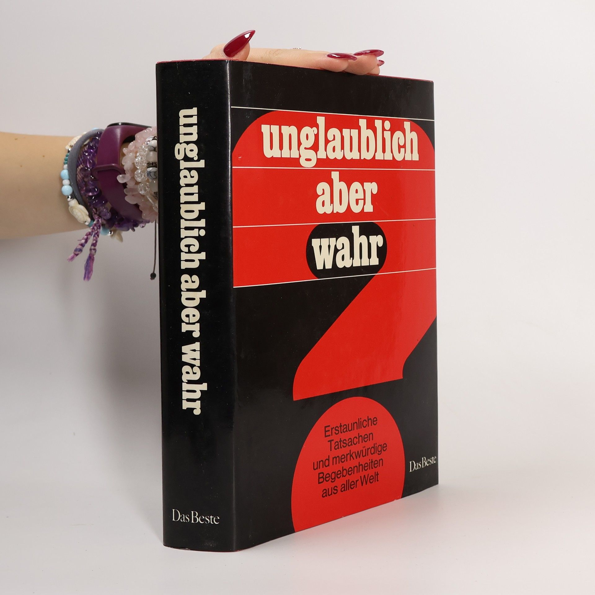 Autorenkollektiv Unglaublich aber wahr