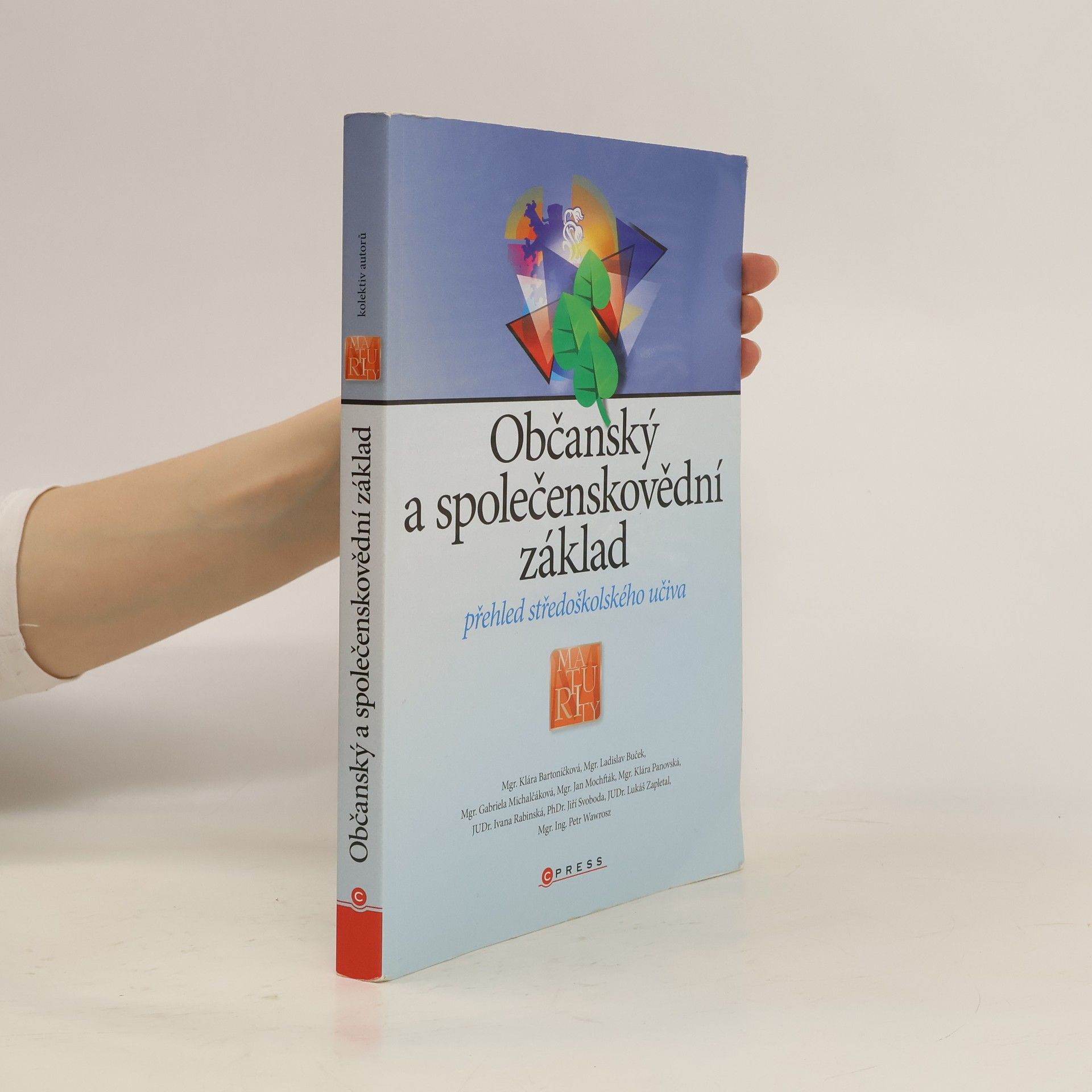 Klára Bartoníčková Občanský a společenskovědní základ. Přehled středoškolského učiva