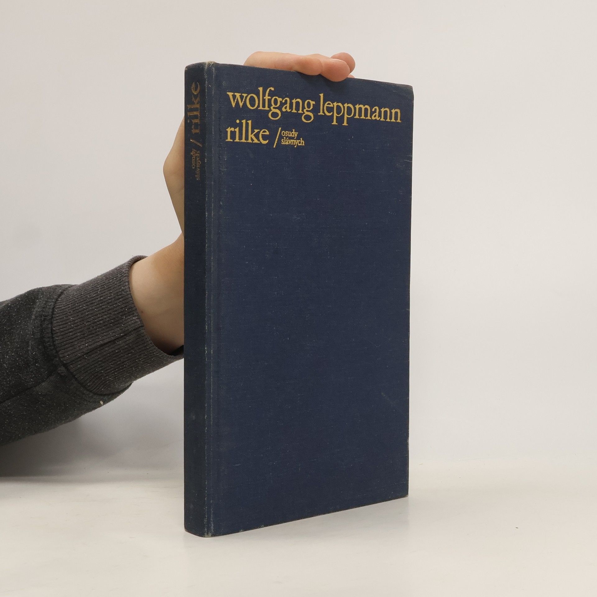 Wolfgang Leppmann Osudy Slávných: Rilke