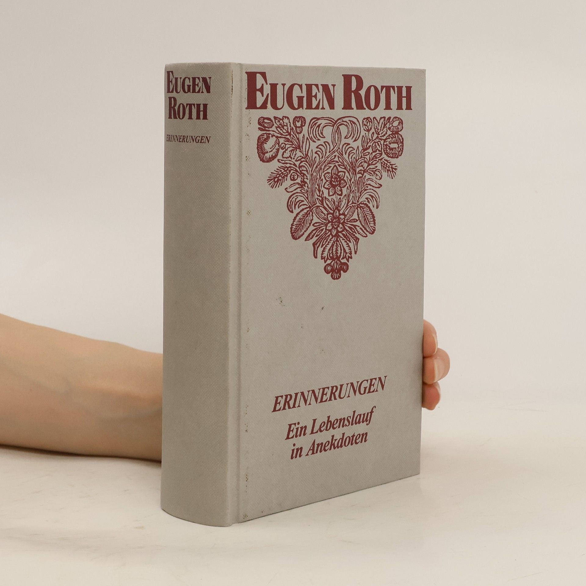 Eugen Roth Erinnerungen. Ein Lebenslauf in Anekdoten