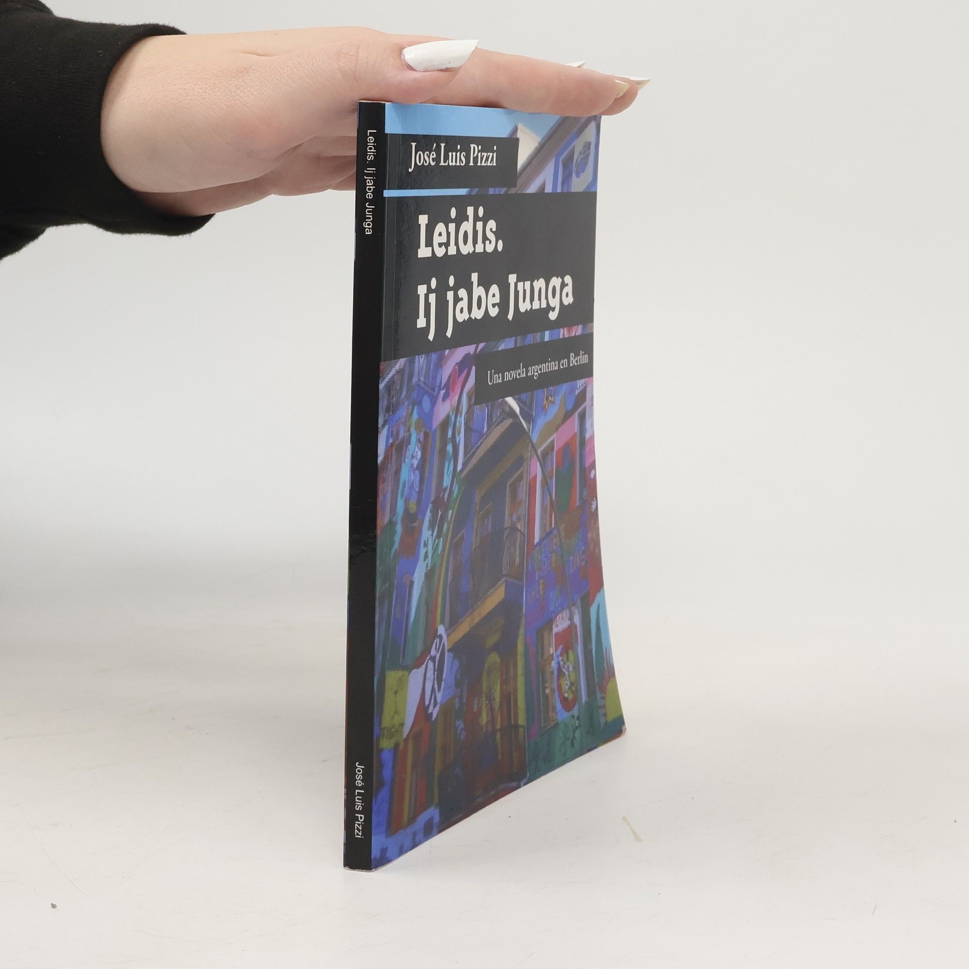 Jose Luis Pizzi Leidis: Ij jabe Junga