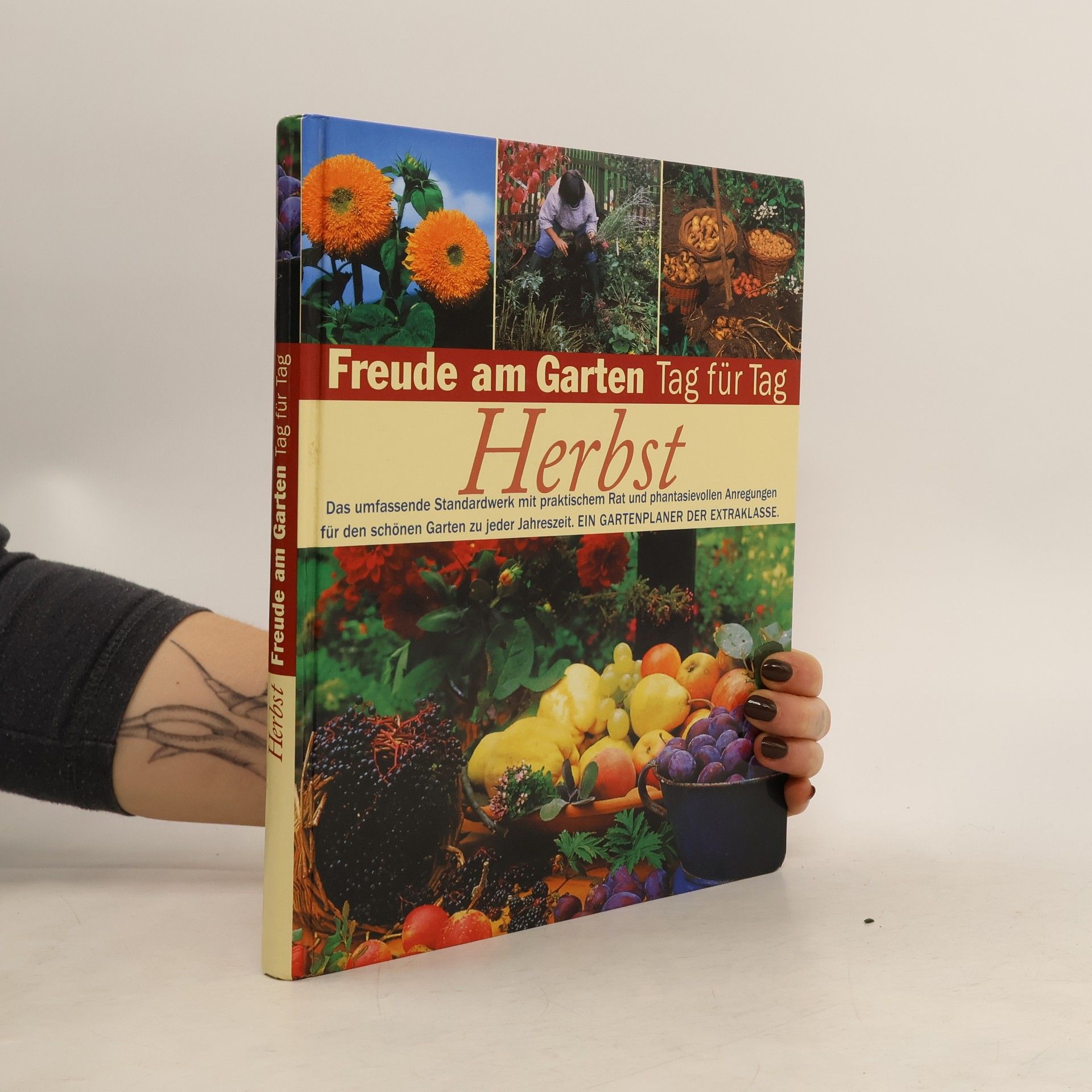 Collectif d'auteurs Freude am Garten Tag für Tag. Herbst