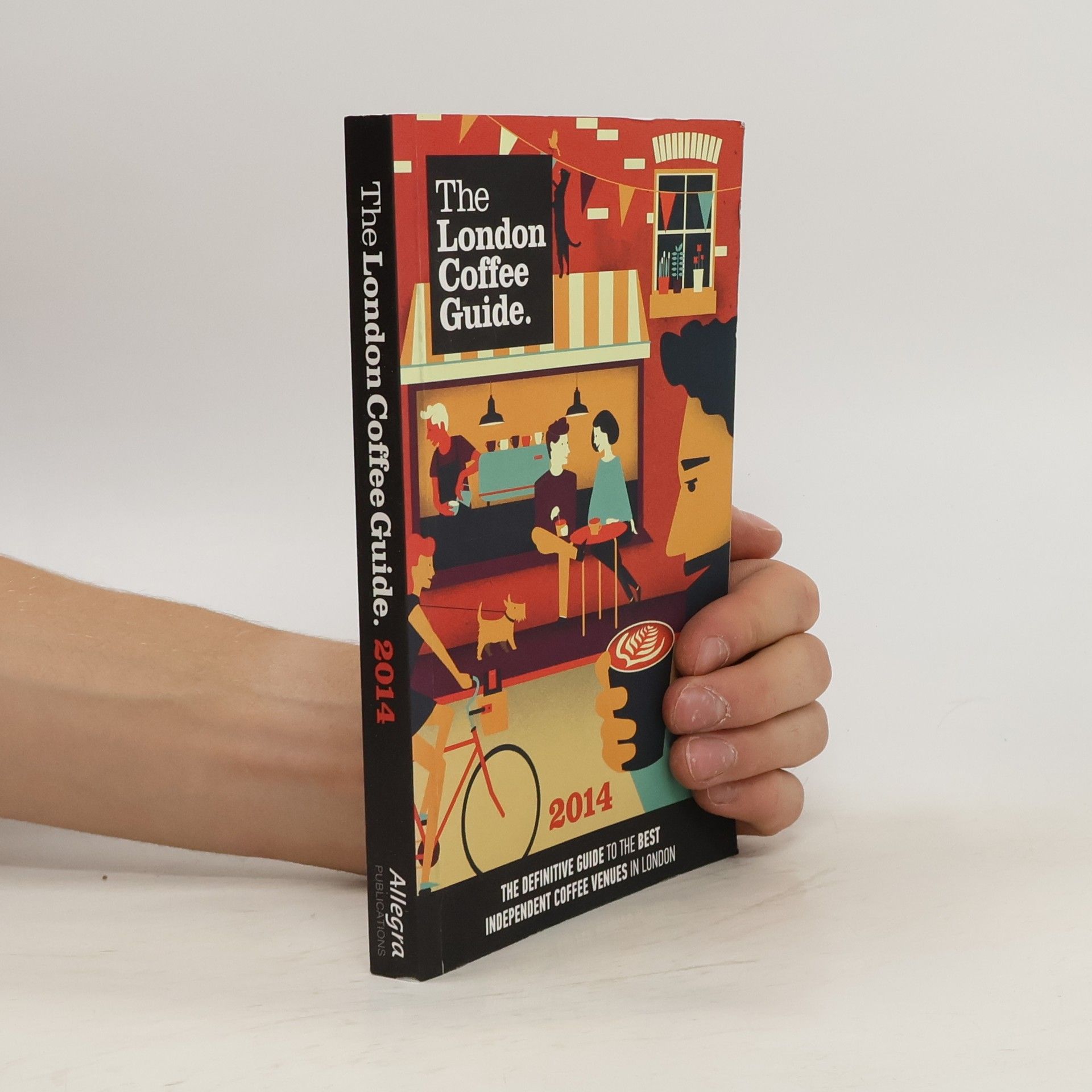 Collectif d'auteurs The London Coffee Guide 2014