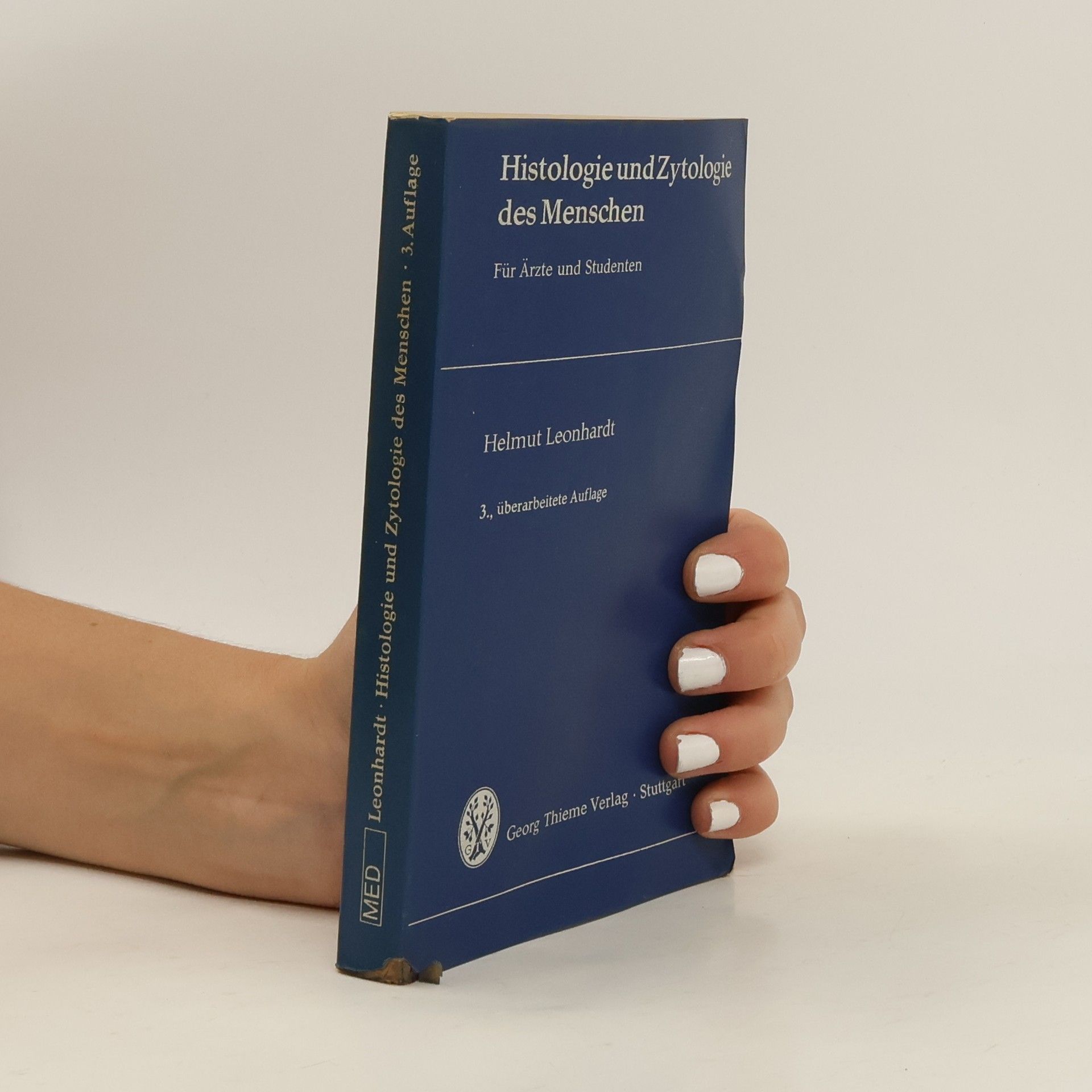 Helmut Leonhardt Histologie und Zytologie des Menschen