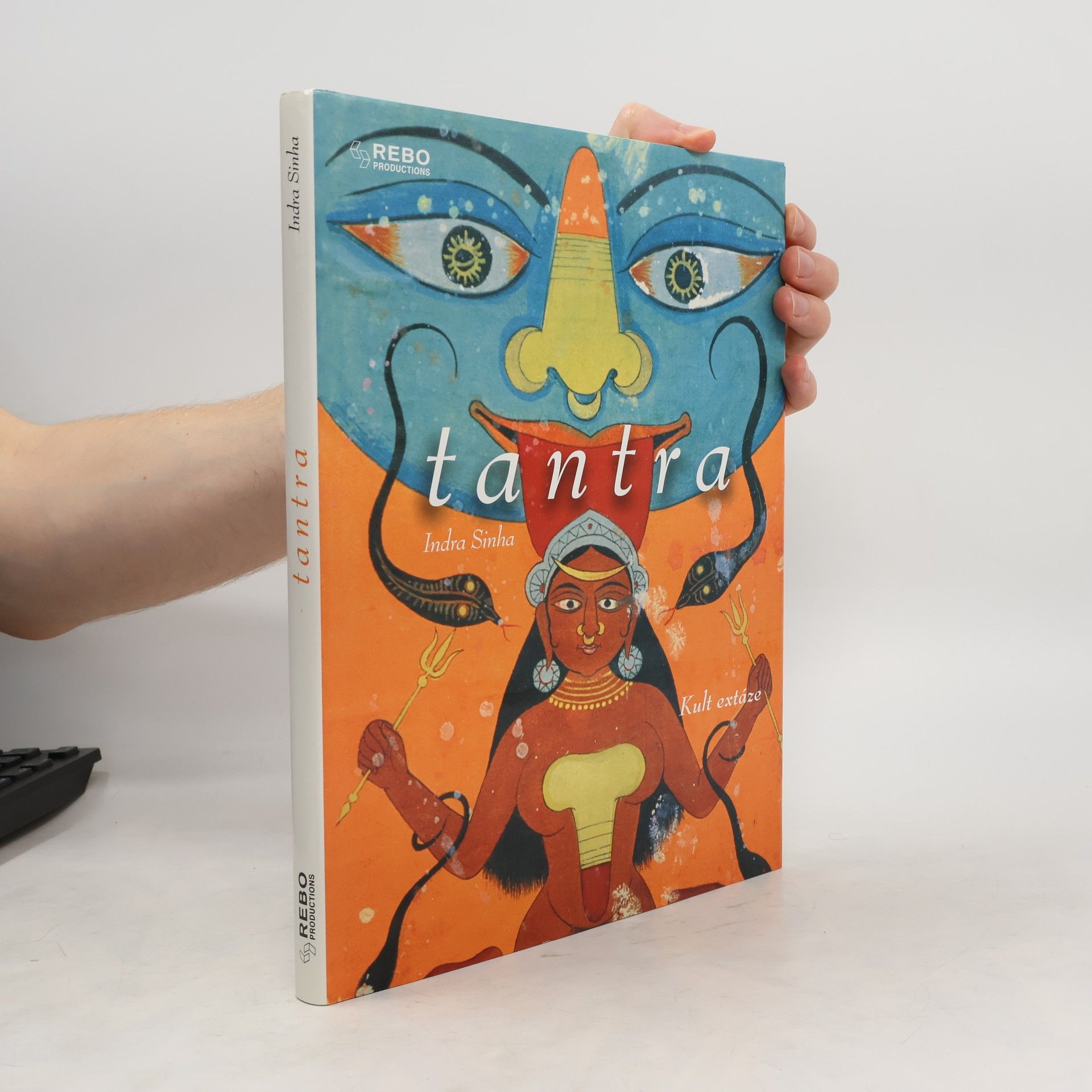 Indra Sinha Tantra: Kult extáze