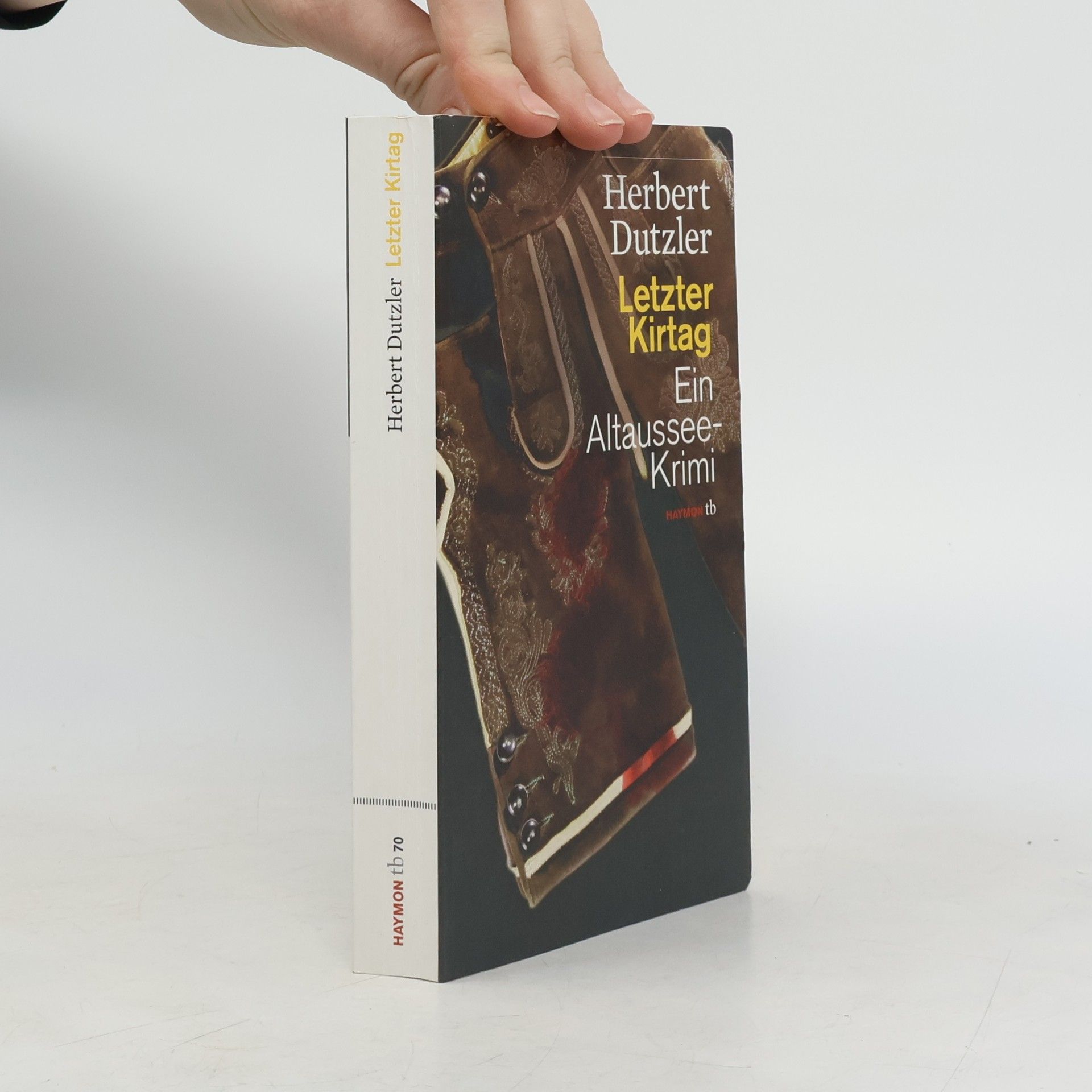 Herbert Dutzler Letzter Kirtag