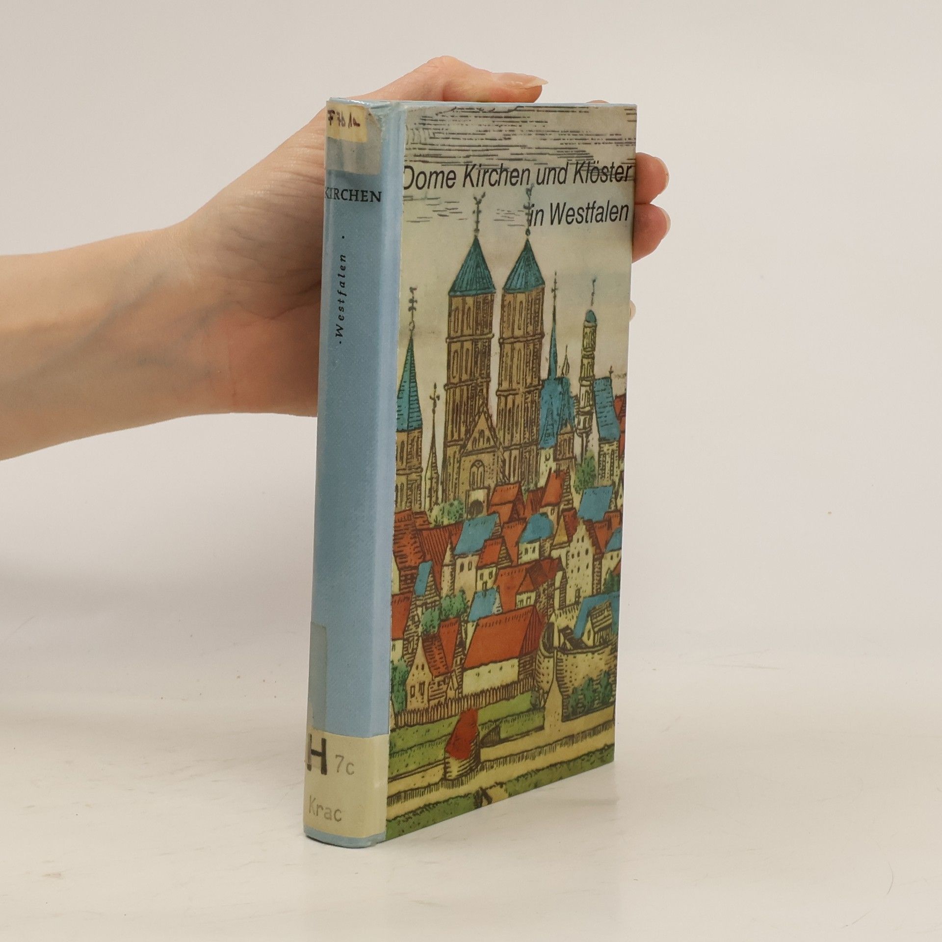 Autorenkollektiv Dome, Kirchen und Klöster in Westfalen