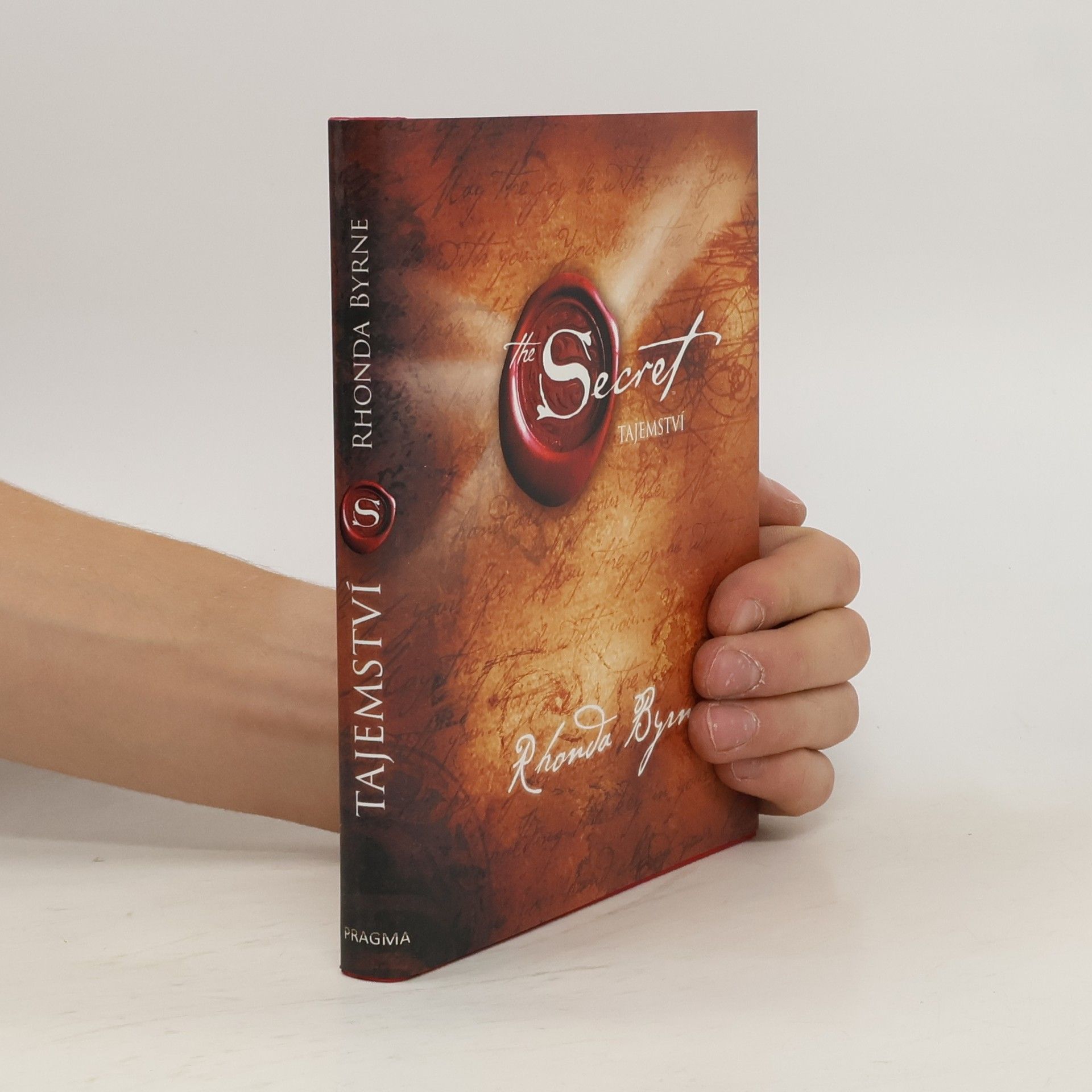 Rhonda Byrne The Secret. Tajemství