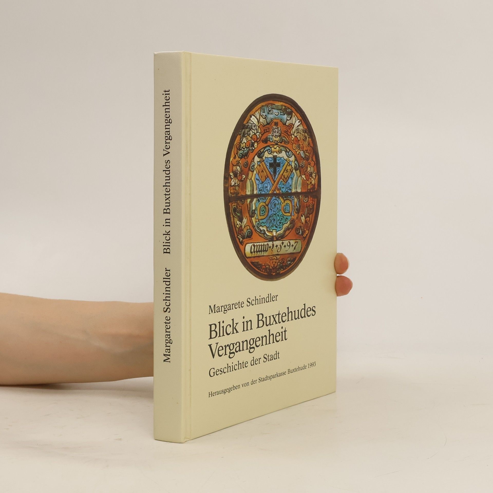 Margarete Schindler Blick in Buxtehudes Vergangenheit