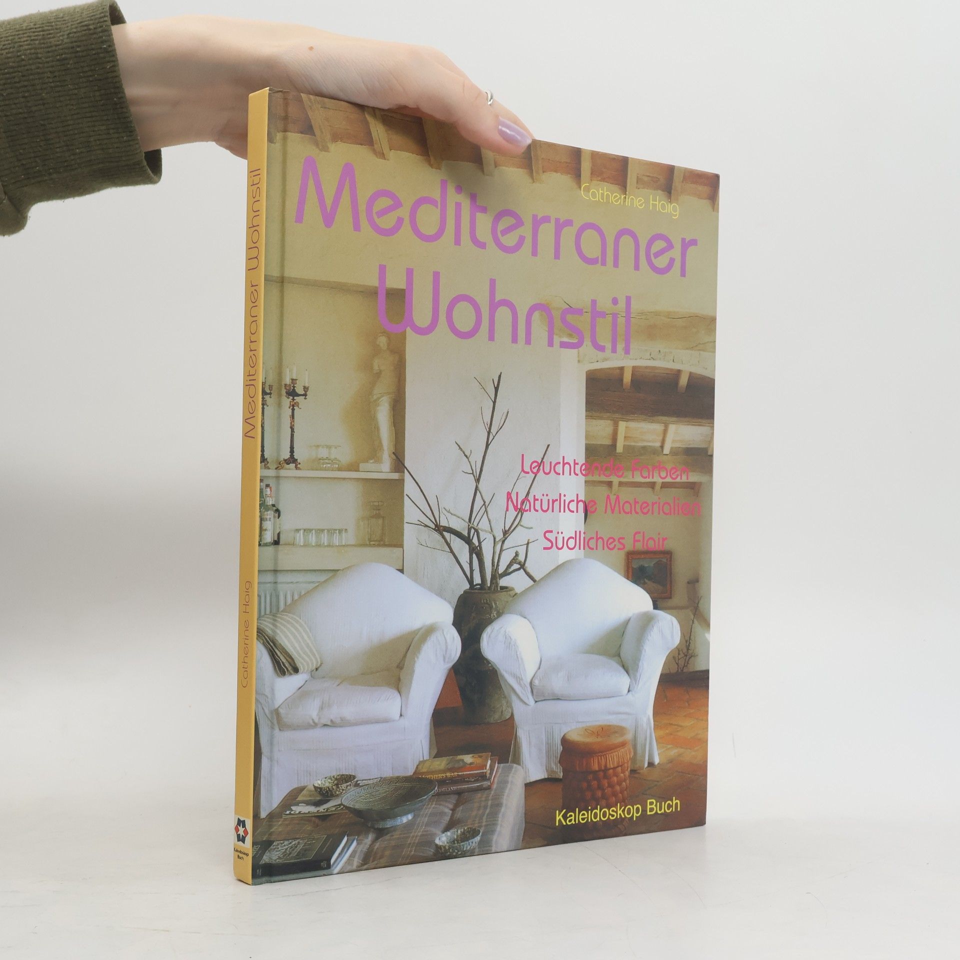 Catherine Haig Mediterraner Wohnstil