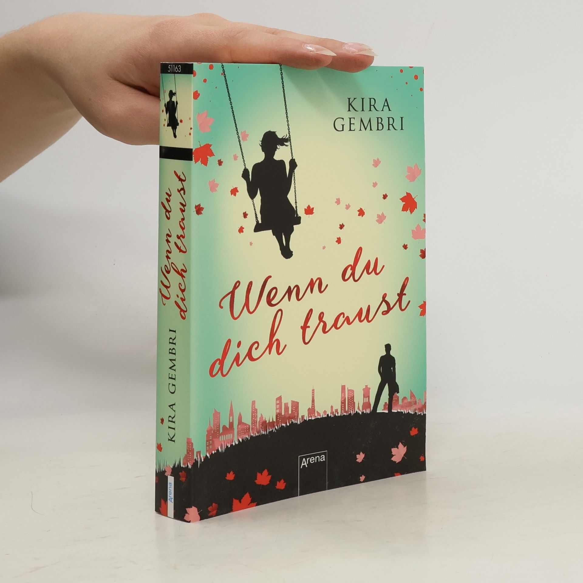 Kira Gembri Wenn du dich traust