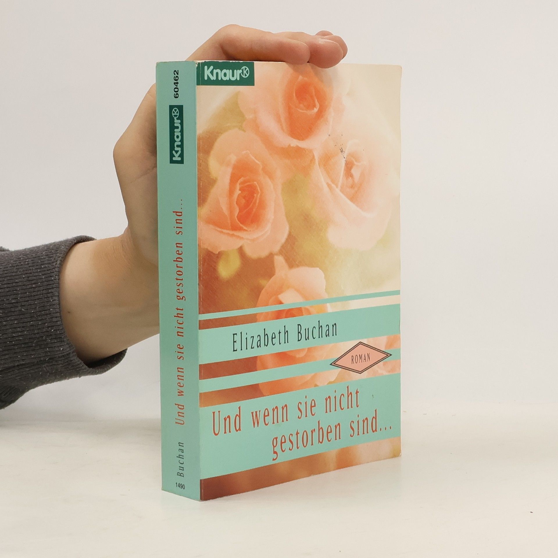 Elizabeth Buchan Und wenn sie nicht gestorben sind ...