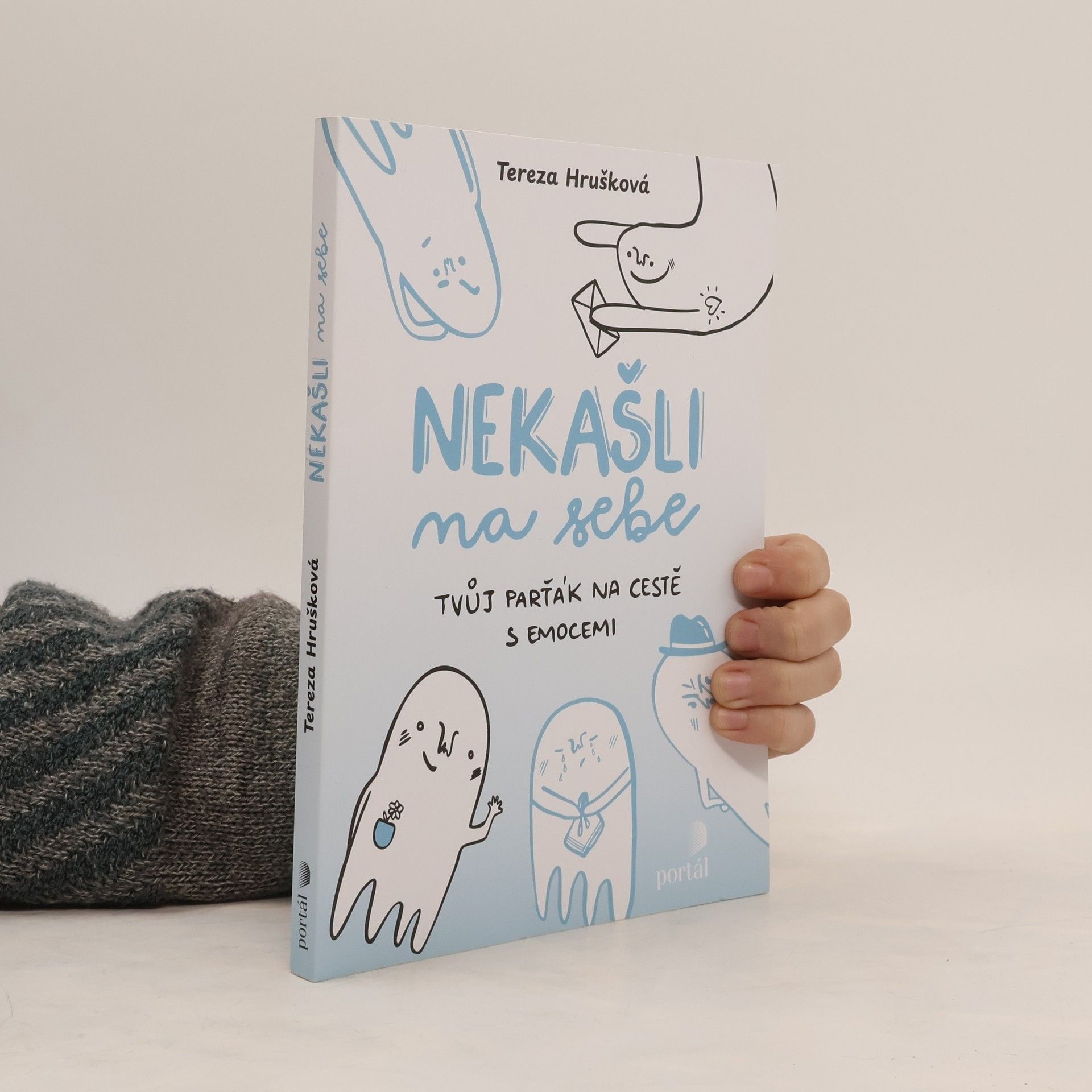 Tereza Hrušková Nekašli na sebe: Tvůj parťák na cestě emocemi