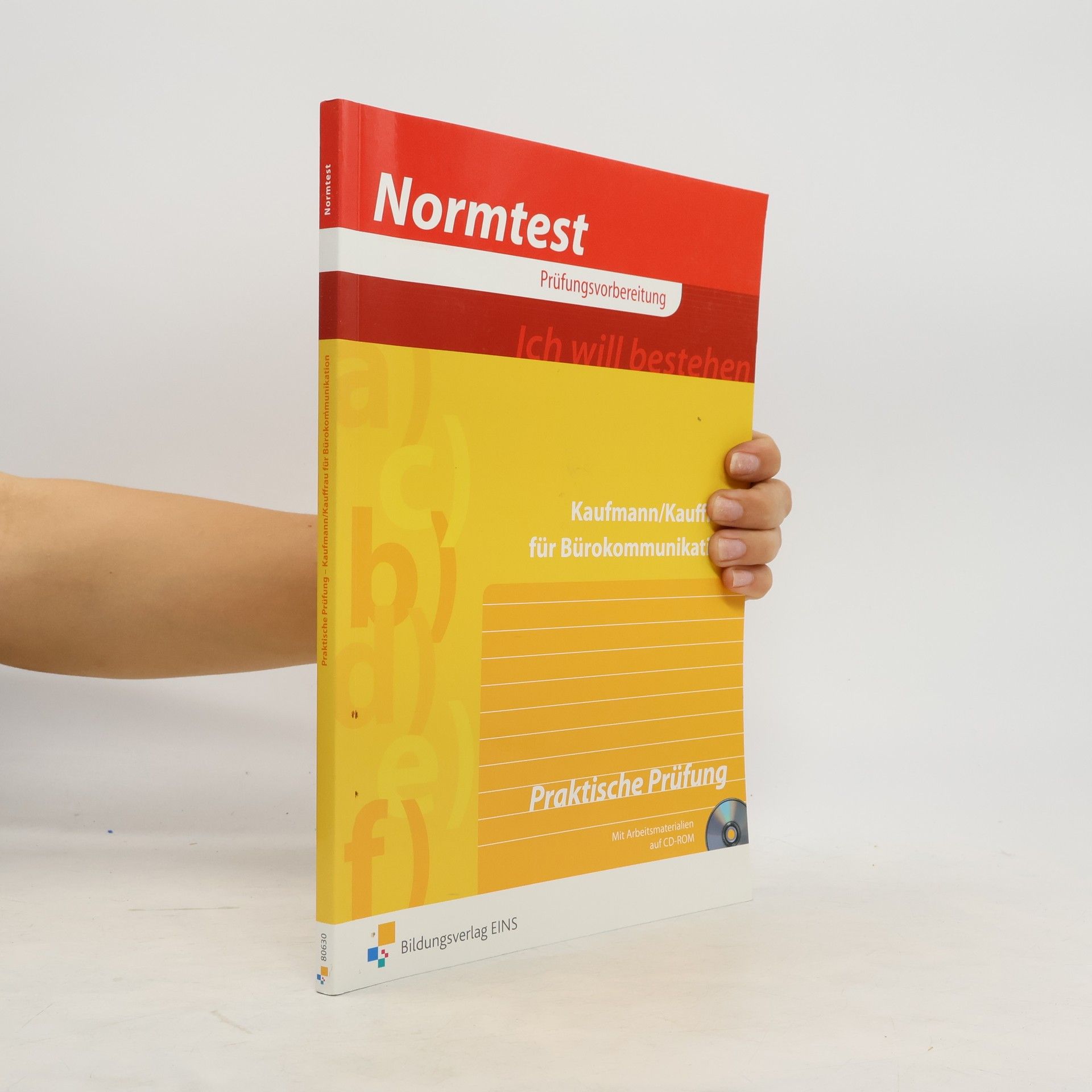 Margit Goldbach Vorbereitung auf die praktische, mündliche Prüfung Kaufmann, Kauffrau für Bürokommunikation