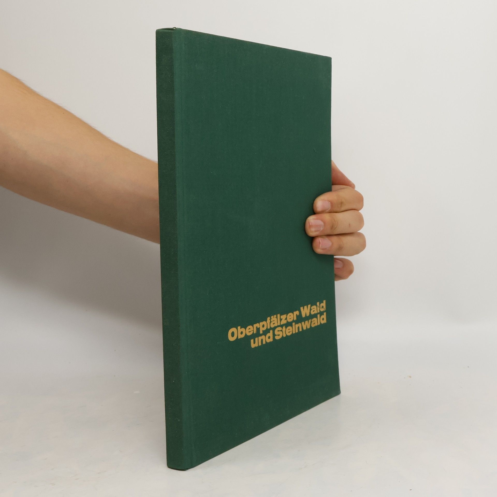 Adolf Wolfgang Schuster Oberpfälzer Wald und Steinwald